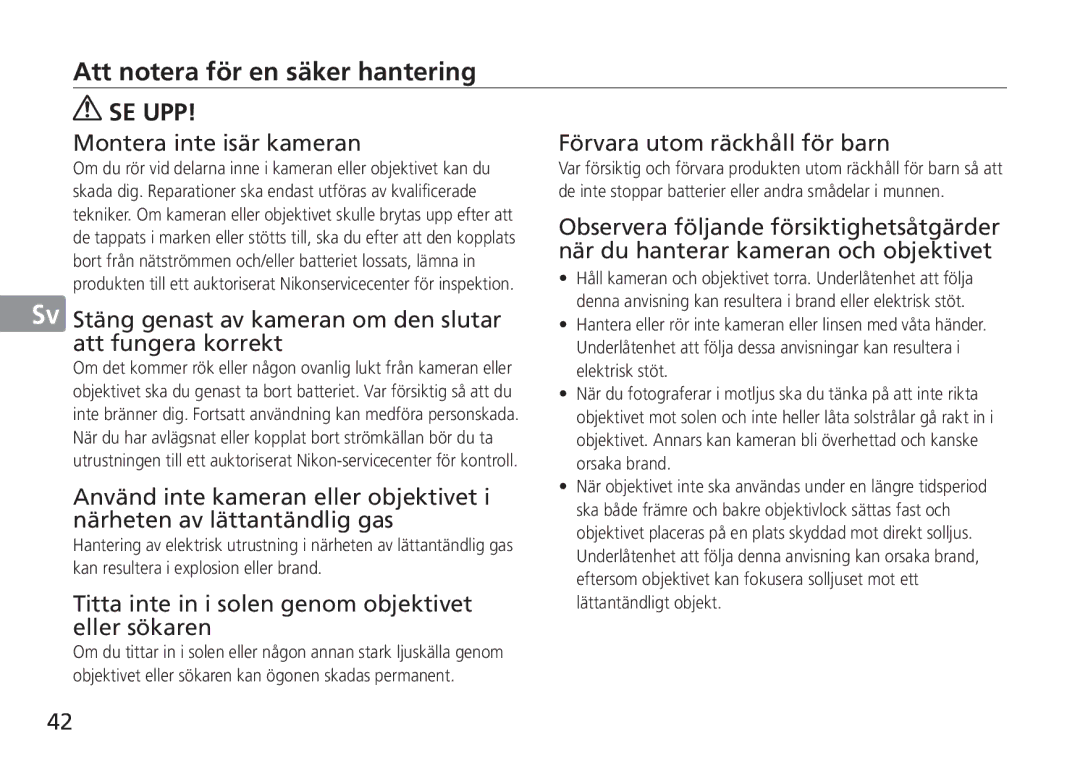 Nikon 2184, 24mm f/1.4G ED Att notera för en säker hantering, Montera inte isär kameran, Förvara utom räckhåll för barn 