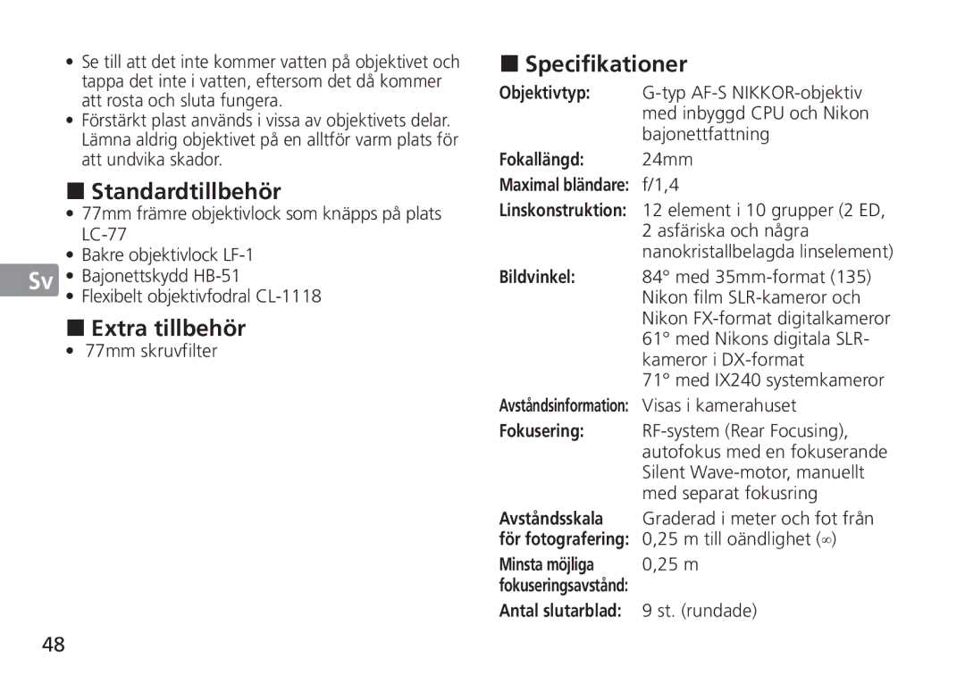 Nikon 2184, 24mm f/1.4G ED manual Standardtillbehör, Extra tillbehör, Specifikationer 