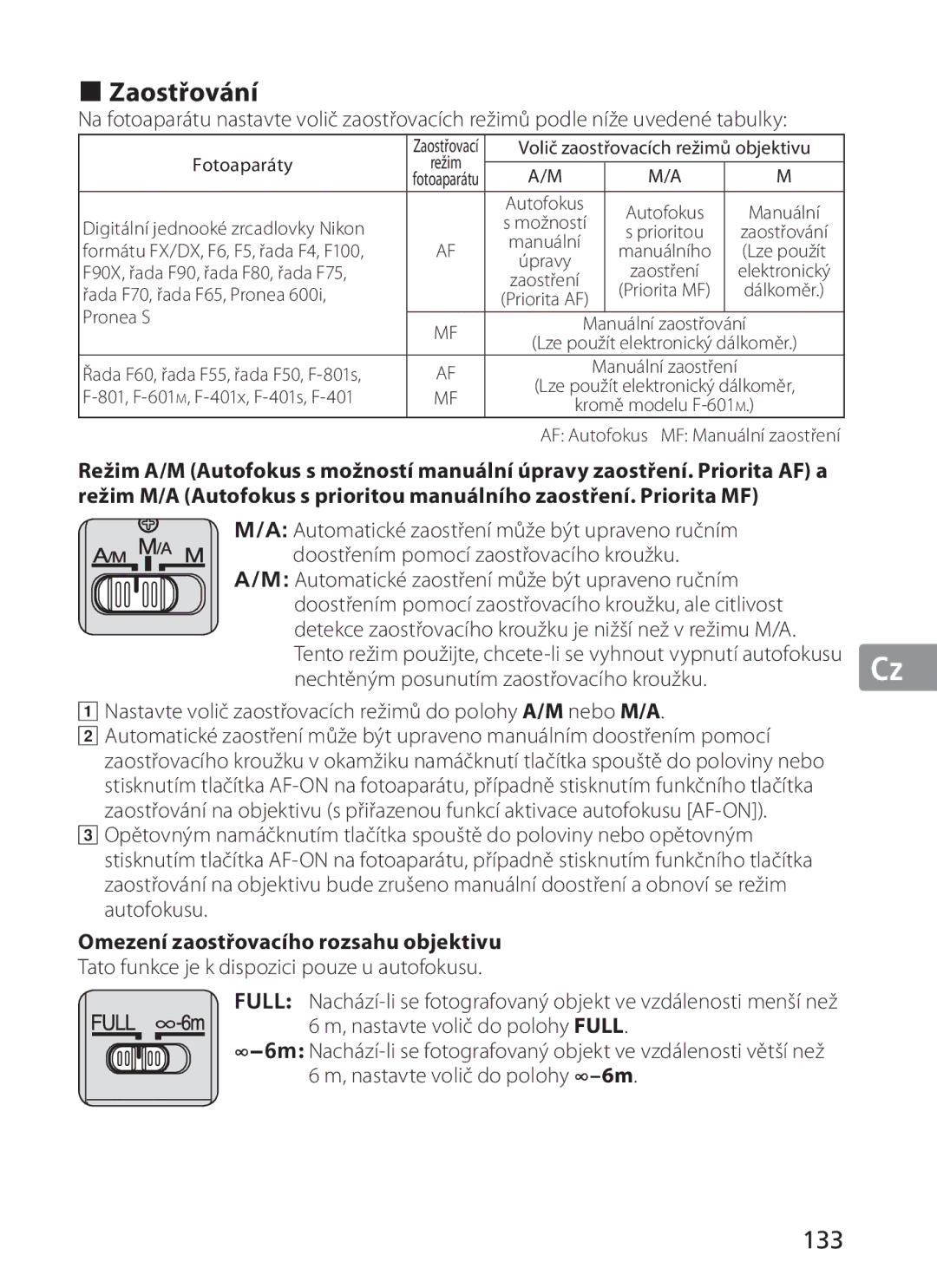 Nikon 2187 manual Zaostřování, 133, Nastavte volič zaostřovacích režimů do polohy A/M nebo M/A 