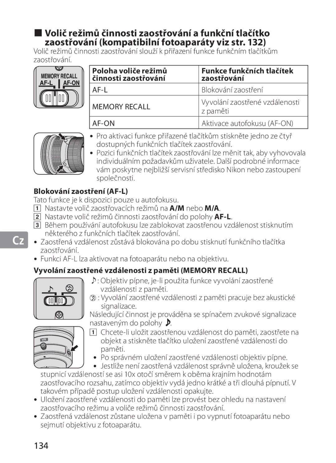 Nikon 2187 manual 134, Blokování zaostření AF-L, Vyvolání zaostřené vzdálenosti z paměti Memory Recall 