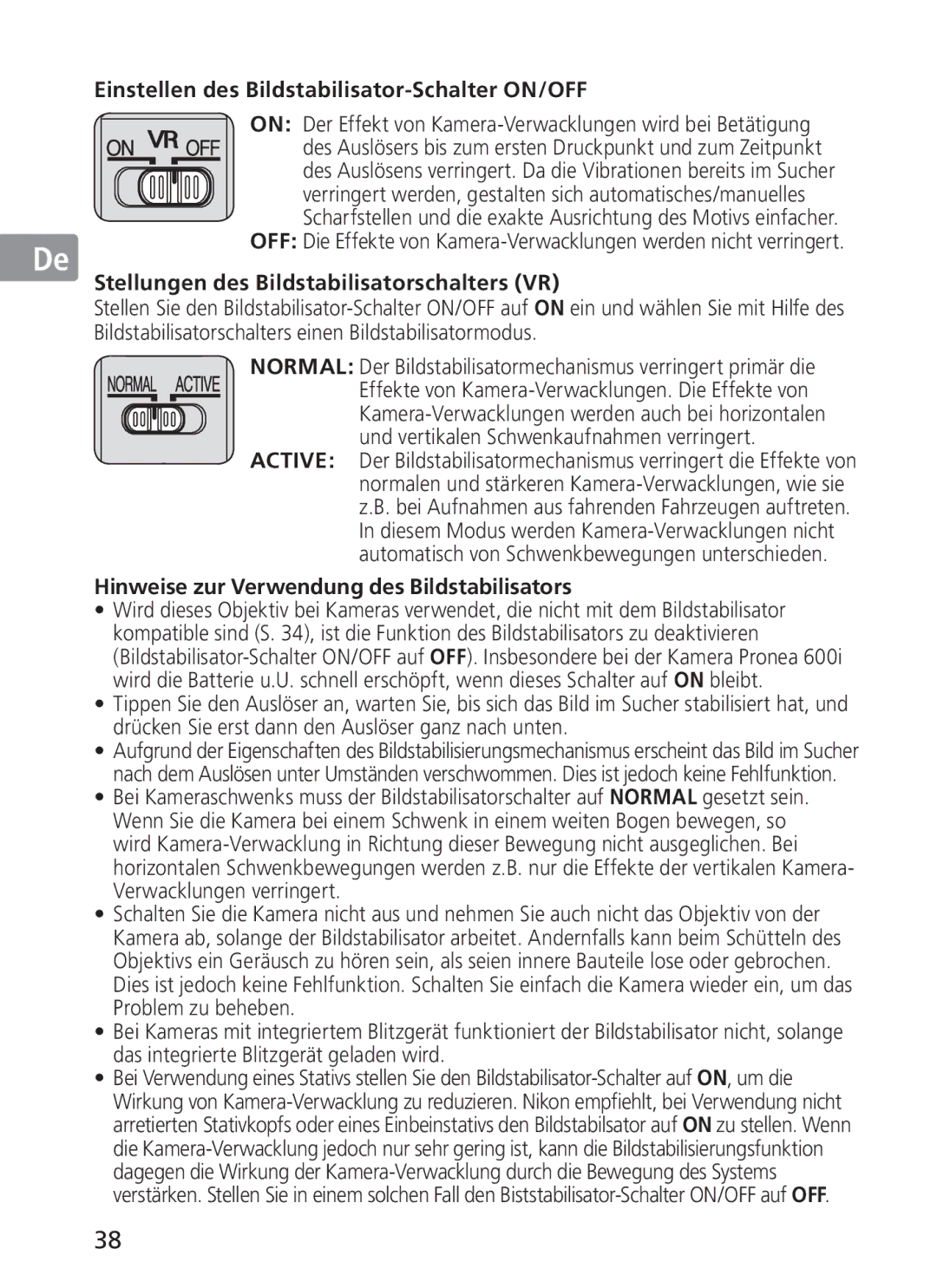 Nikon 2187 manual Einstellen des Bildstabilisator-Schalter ON/OFF, Stellungen des Bildstabilisatorschalters VR 