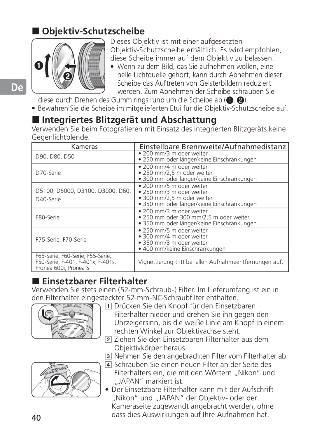 Nikon 2187 manual Objektiv-Schutzscheibe, Integriertes Blitzgerät und Abschattung, Einsetzbarer Filterhalter 