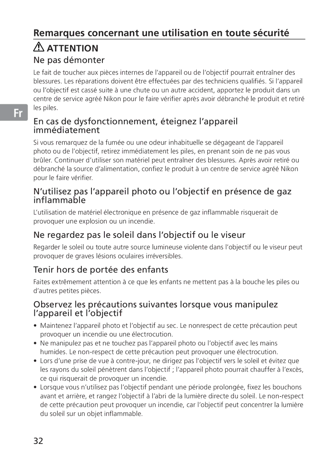 Nikon 2191 manual Remarques concernant une utilisation en toute sécurité, Ne pas démonter, Tenir hors de portée des enfants 