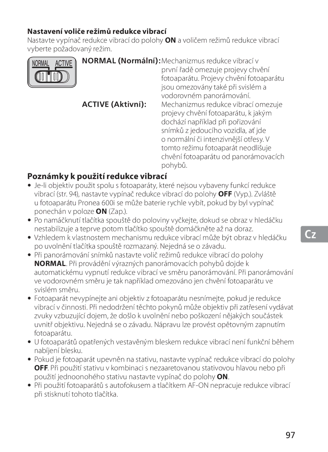 Nikon 2191 manual Poznámky k použití redukce vibrací, Nastavení voliče režimů redukce vibrací 