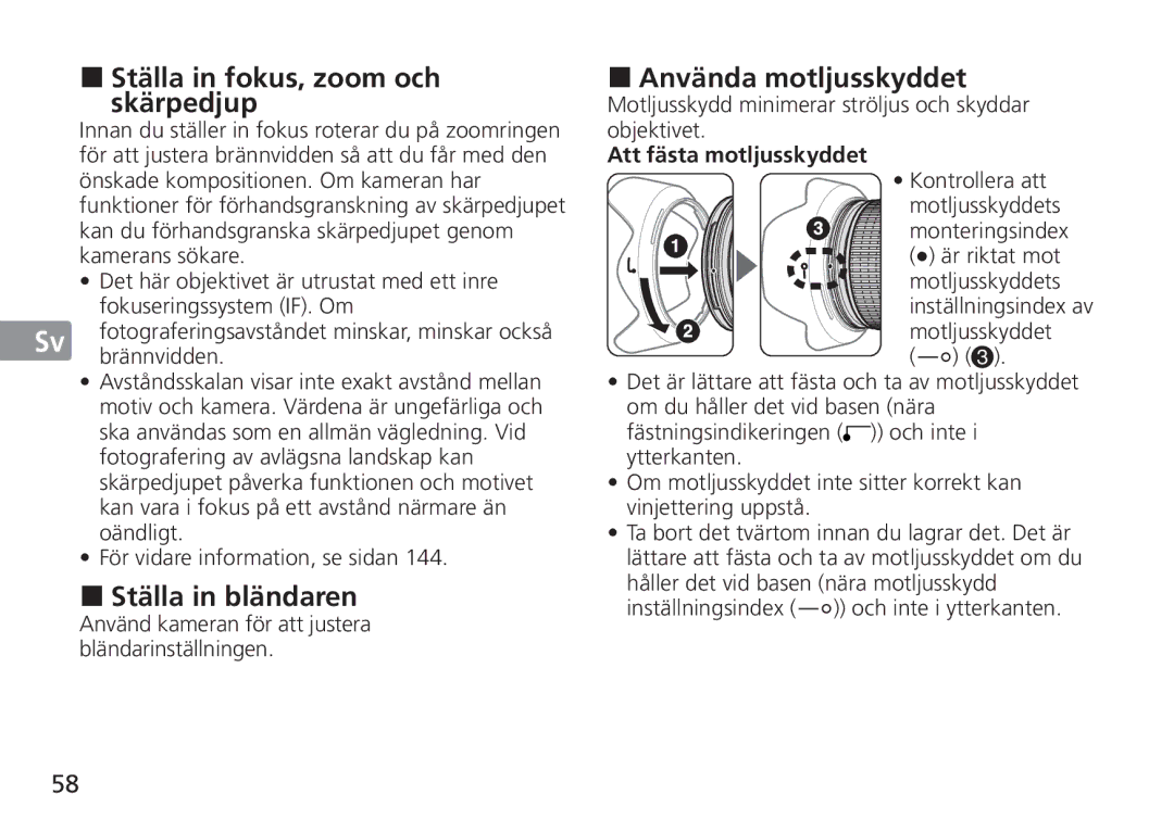 Nikon 2193 manual „ Ställa in fokus, zoom och skärpedjup, „ Ställa in bländaren, „ Använda motljusskyddet 