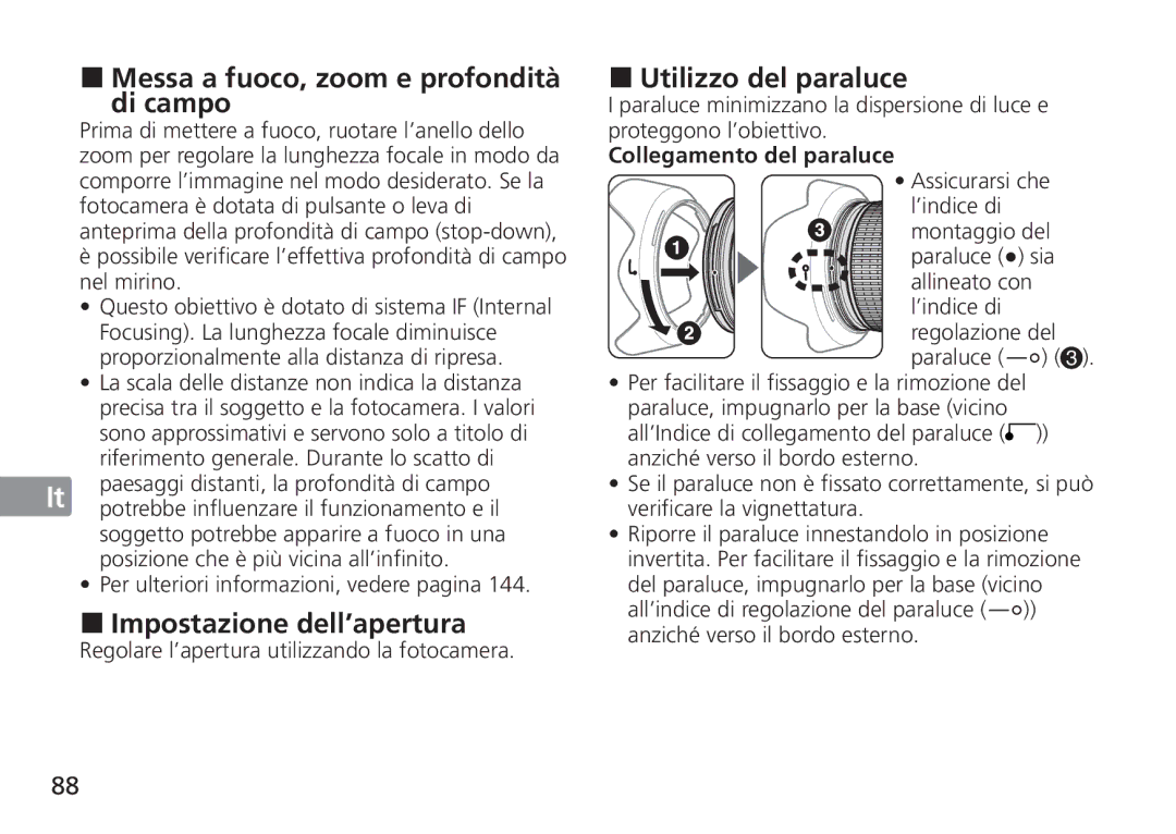 Nikon 2193 manual „ Messa a fuoco, zoom e profondità di campo, „ Impostazione dell’apertura, „ Utilizzo del paraluce 