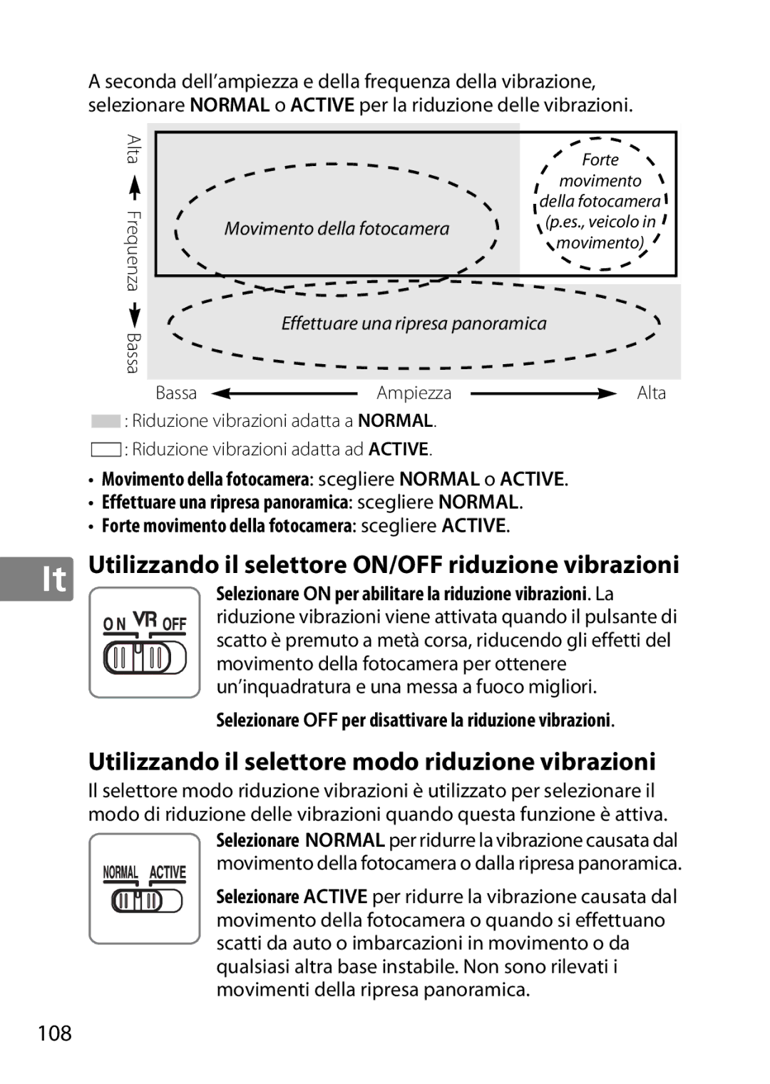 Nikon 2196 user manual Utilizzando il selettore modo riduzione vibrazioni, 108, Movimento della fotocamera per ottenere 