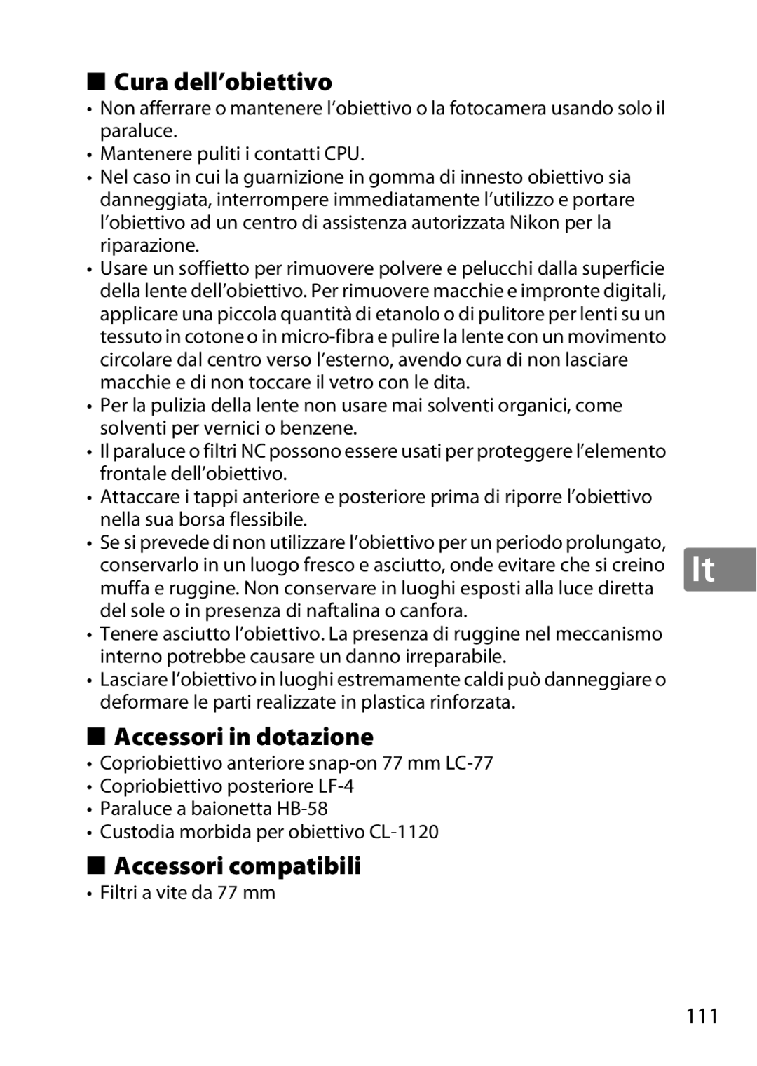 Nikon 2196 user manual Cura dell’obiettivo, Accessori in dotazione, Accessori compatibili, 111, Filtri a vite da 77 mm 