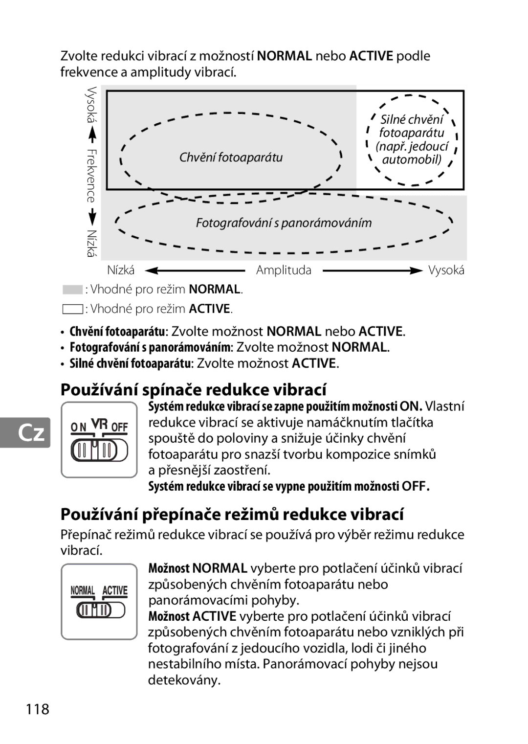 Nikon 2196 user manual Používání spínače redukce vibrací, Používání přepínače režimů redukce vibrací, 118 