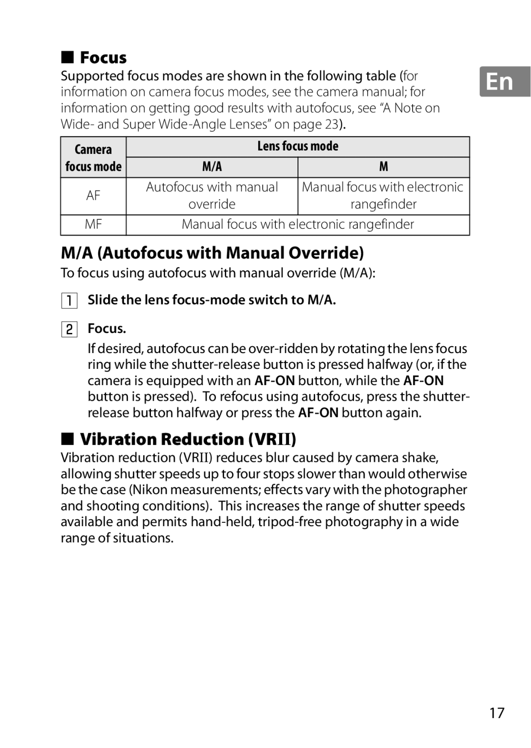 Nikon 2196 Autofocus with Manual Override, Vibration Reduction Vrii, Slide the lens focus-mode switch to M/A Focus 