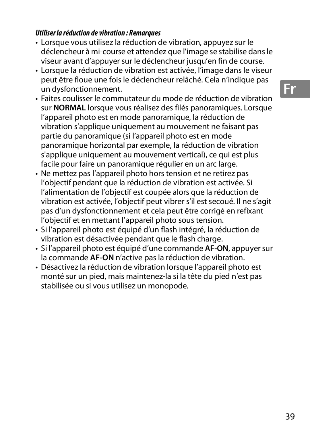 Nikon 2196 user manual Utiliser la réduction de vibration Remarques, Un dysfonctionnement 