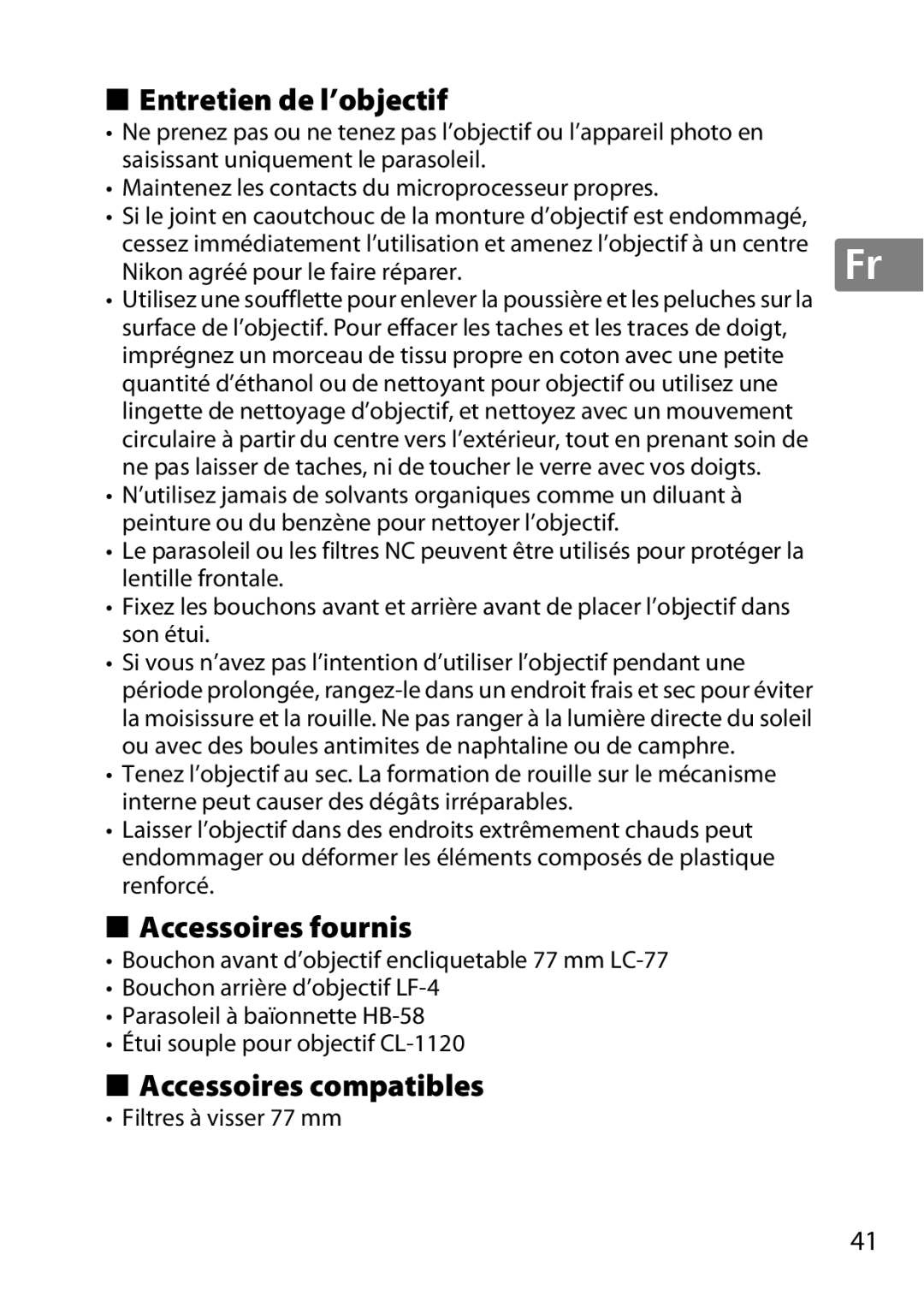 Nikon 2196 Entretien de l’objectif, Accessoires fournis, Accessoires compatibles, Nikon agréé pour le faire réparer 