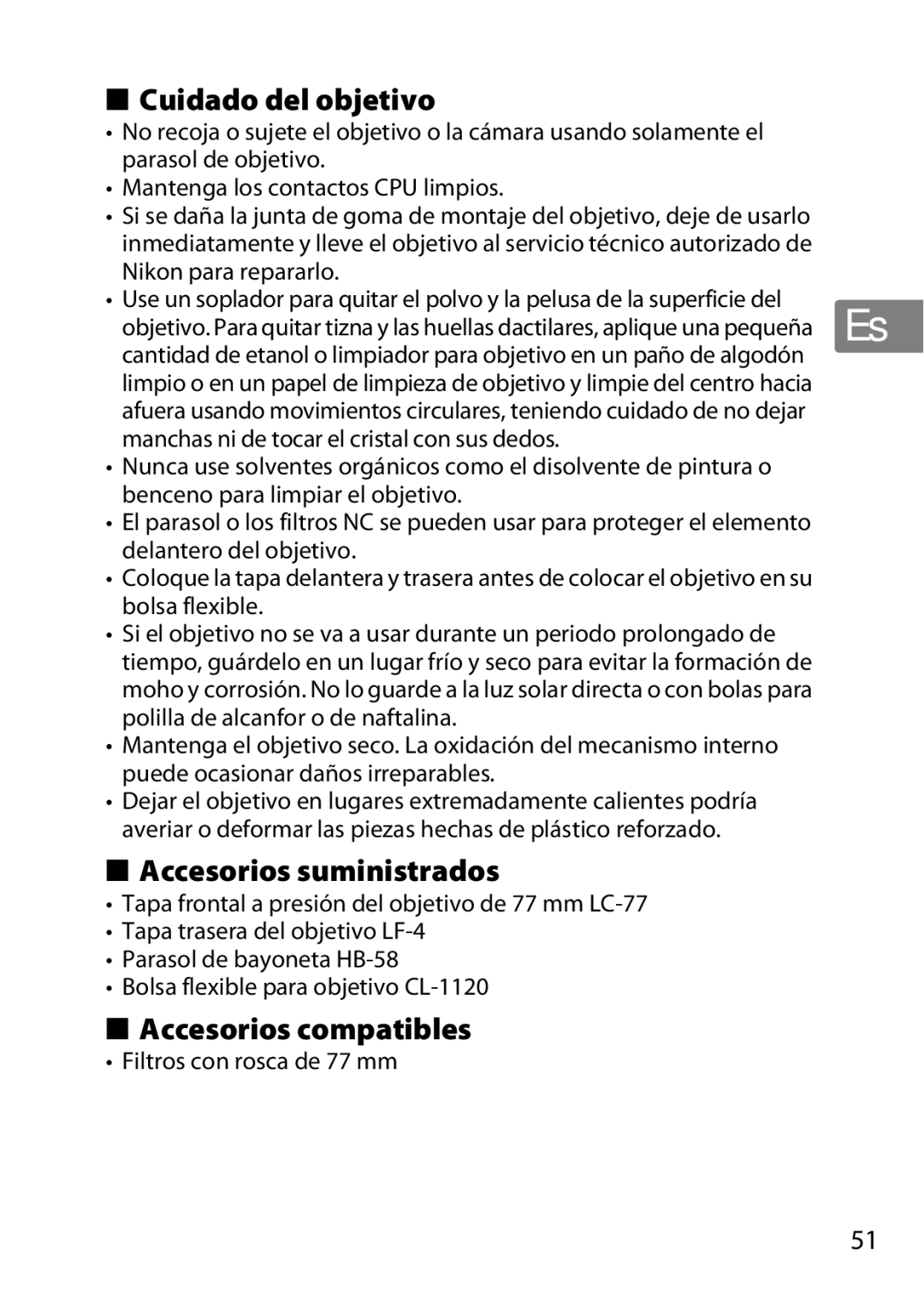 Nikon 2196 user manual Cuidado del objetivo, Accesorios suministrados, Accesorios compatibles, Nikon para repararlo 