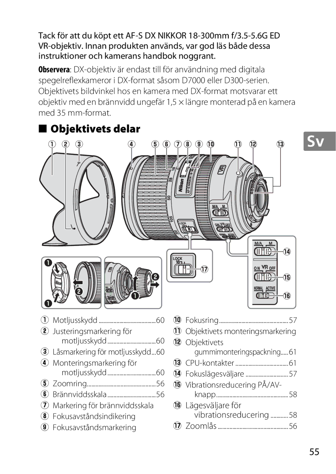 Nikon 2196 user manual 6Lägesväljare för, Justeringsmarkering för, Fokusavståndsmarkering, 2Objektivets 