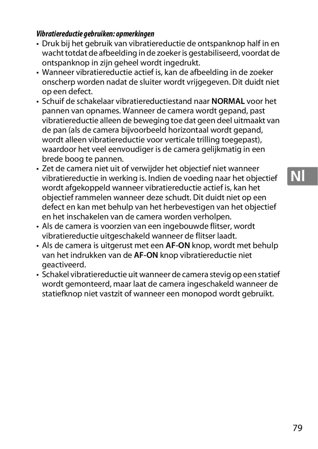 Nikon 2196 user manual Vibratiereductie gebruiken opmerkingen, Ontspanknop in zijn geheel wordt ingedrukt, Op een defect 