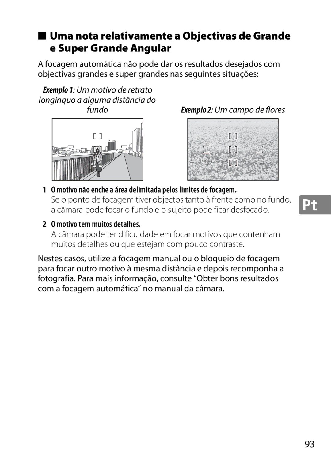 Nikon 2196 user manual Motivo tem muitos detalhes, Motivo não enche a área delimitada pelos limites de focagem 