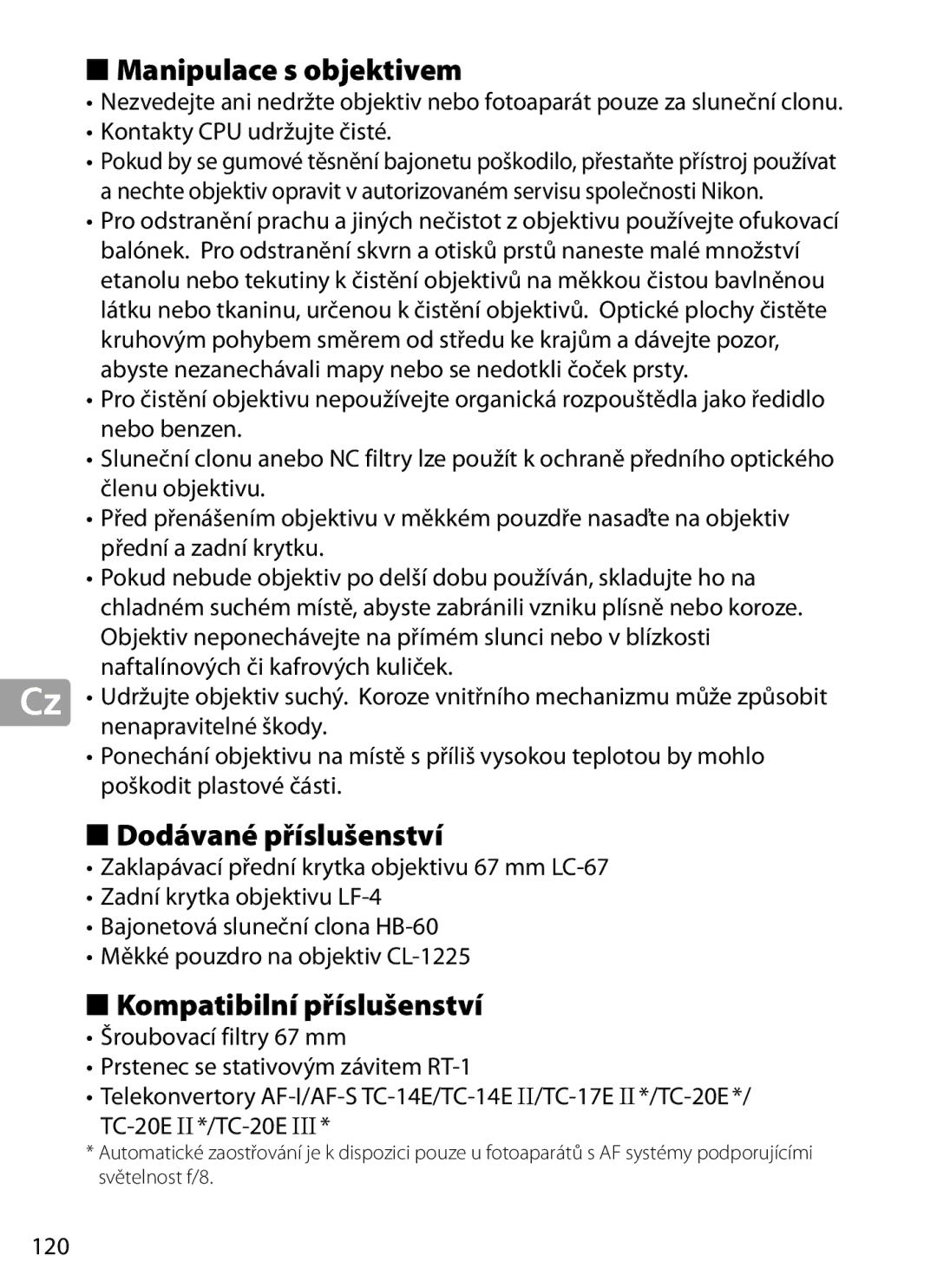 Nikon 2202 user manual Manipulace s objektivem, Dodávané příslušenství, Kompatibilní příslušenství, 120 