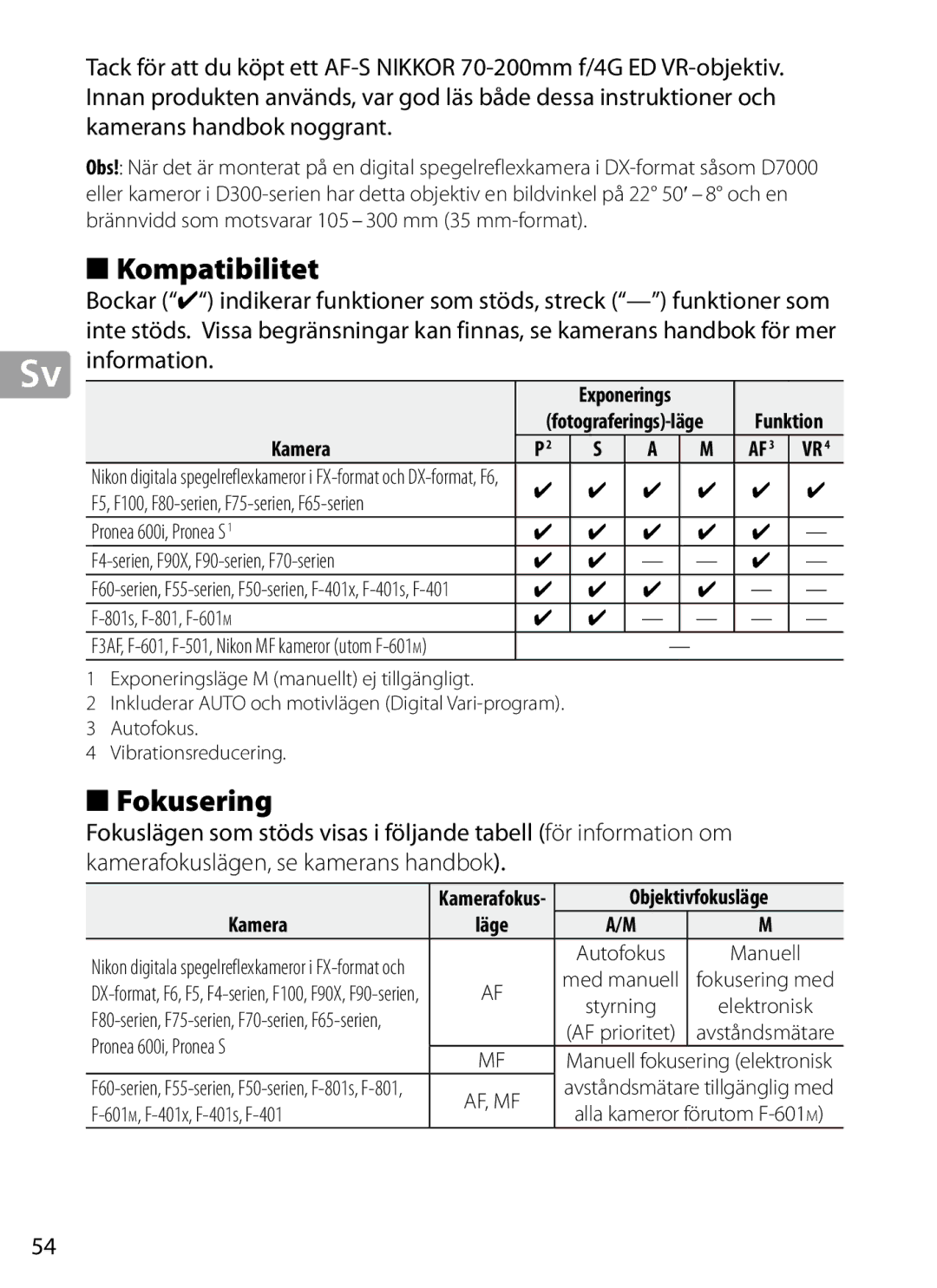 Nikon 2202 user manual Kompatibilitet, Fokusering, Information, ‑801s, F‑801, F‑601m, Objektivfokusläge 