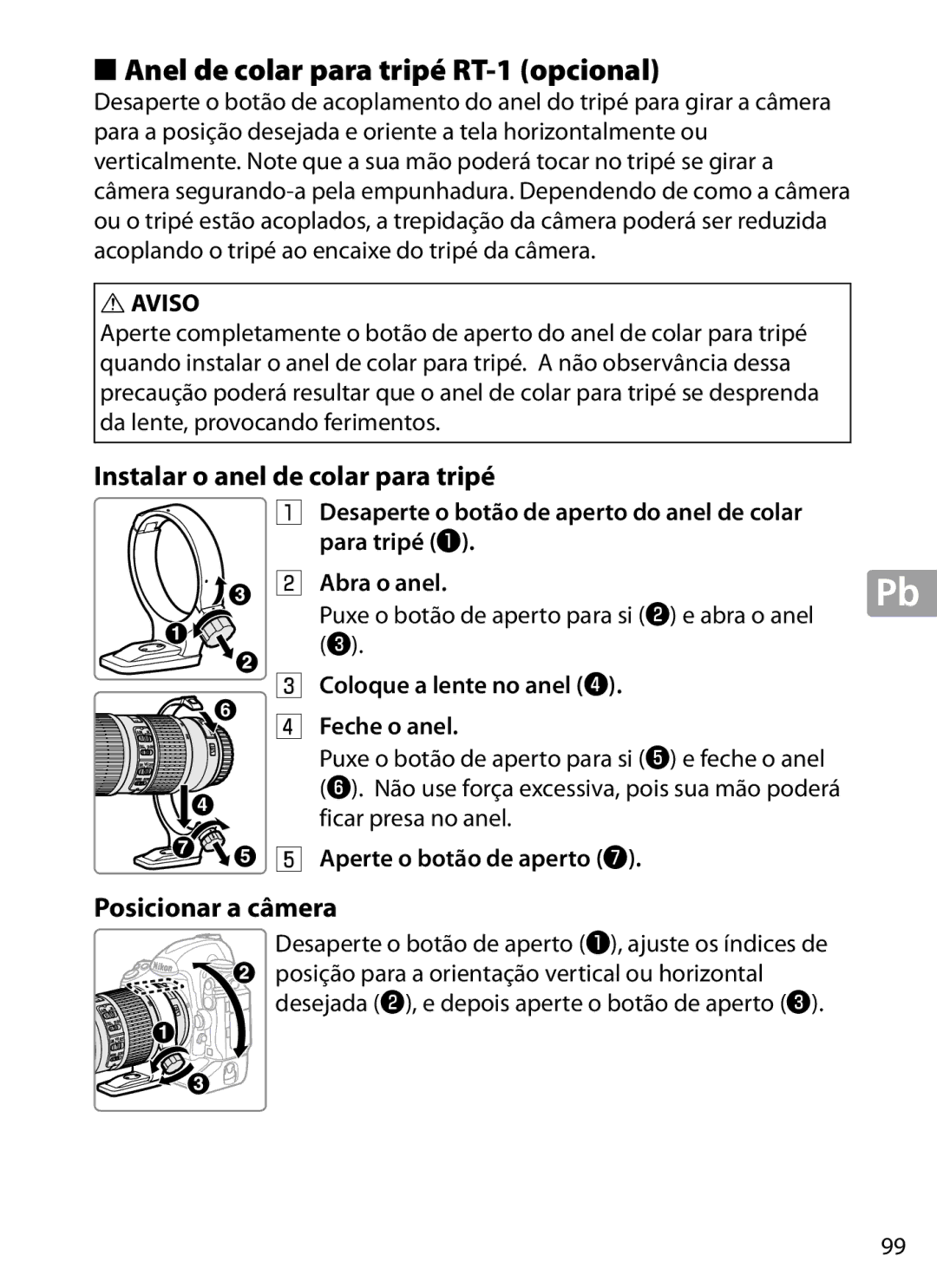 Nikon 2202 user manual Anel de colar para tripé RT‑1 opcional, Instalar o anel de colar para tripé, Posicionar a câmera 