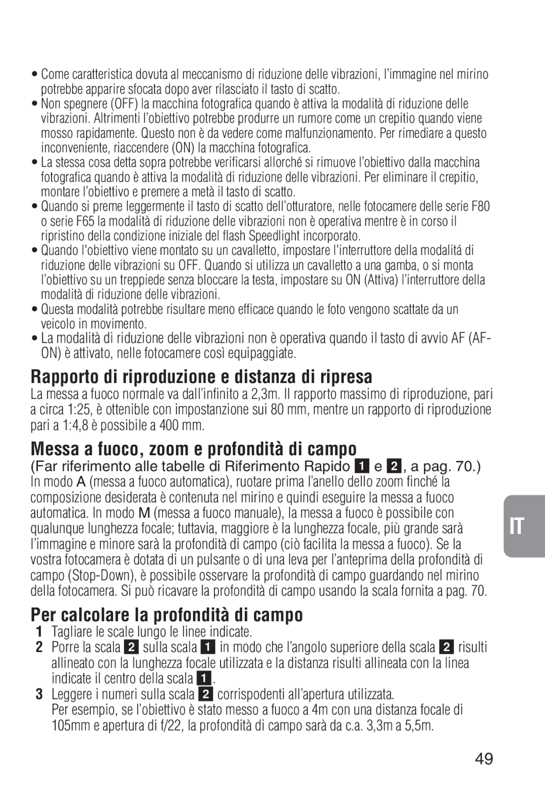 Nikon 2208 instruction manual Rapporto di riproduzione e distanza di ripresa, Messa a fuoco, zoom e profondità di campo 