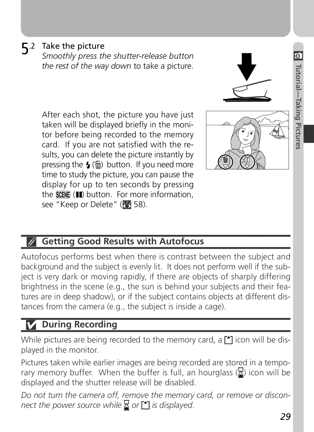 Nikon 2500 manual Getting Good Results with Autofocus, During Recording, Take the picture 