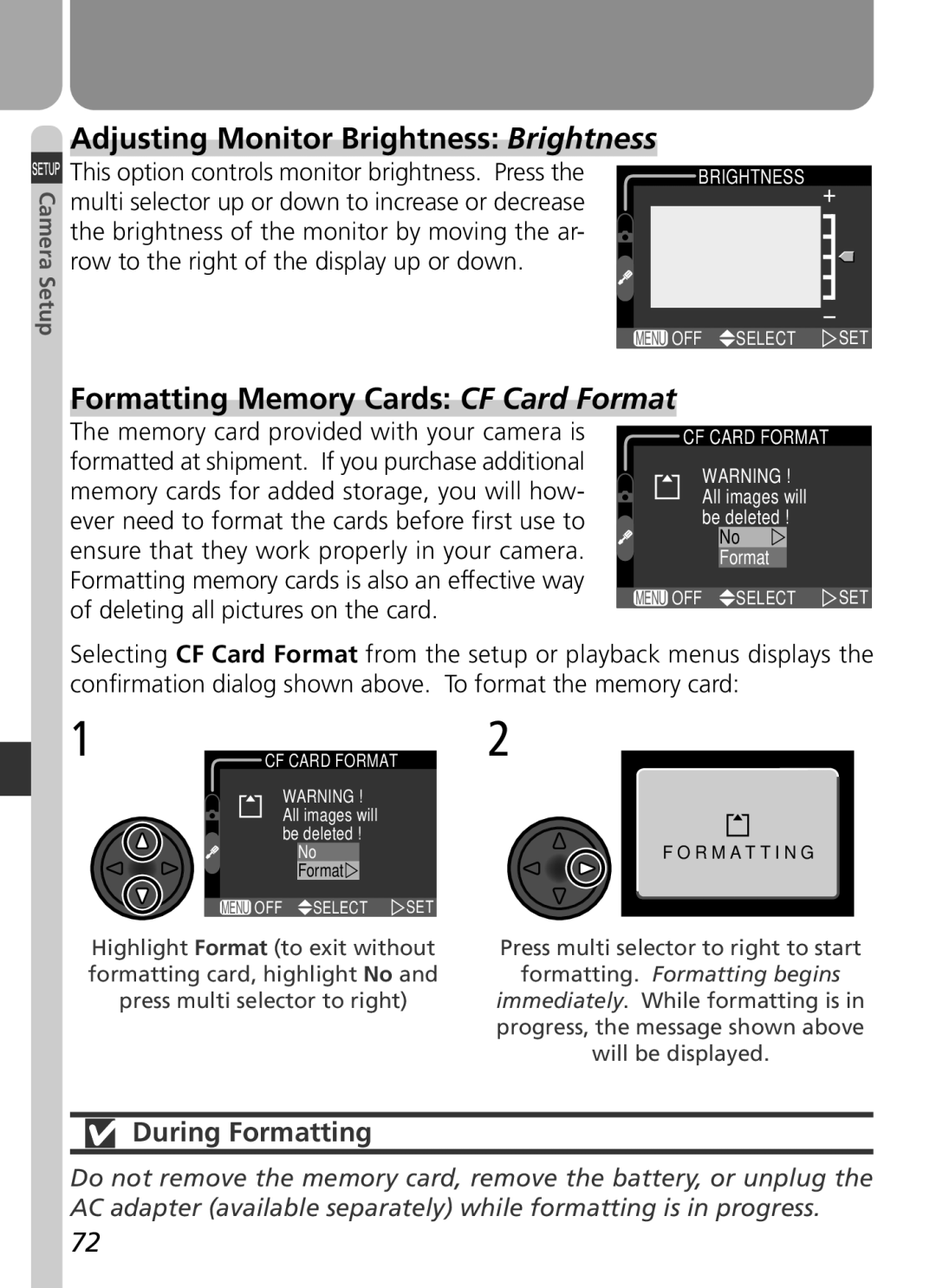 Nikon 2500 manual Adjusting Monitor Brightness Brightness, Formatting Memory Cards CF Card Format, During Formatting 