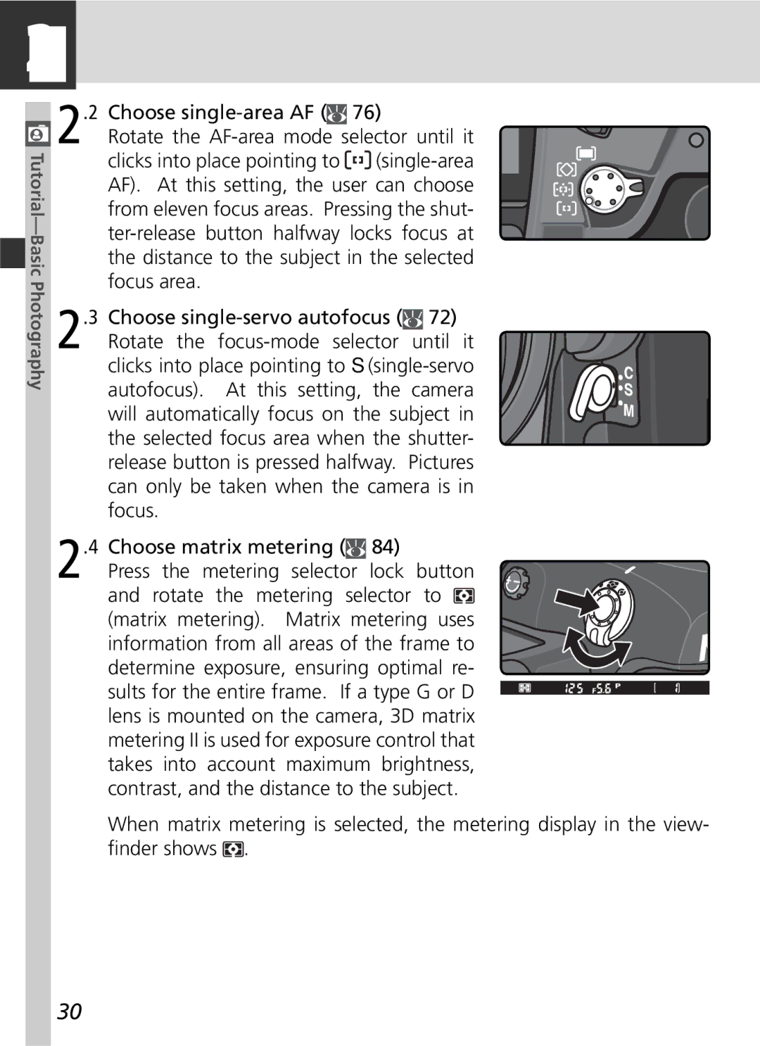 Nikon 25215 manual Single-area, Clicks into place pointing to 