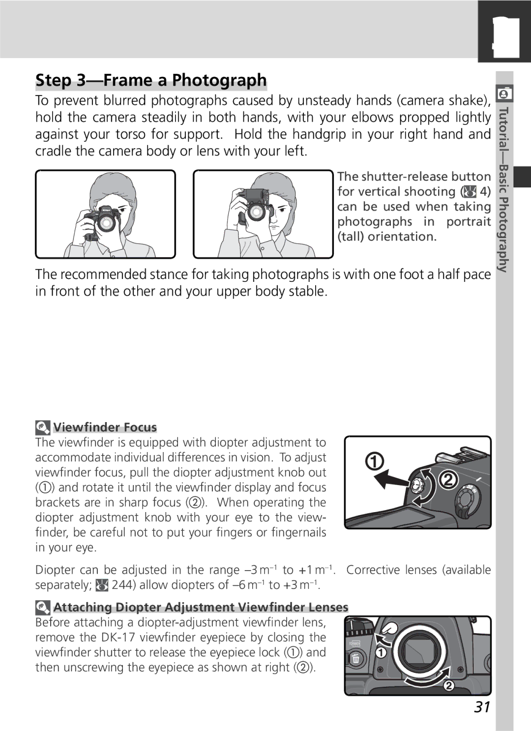 Nikon 25215 manual Frame a Photograph, Viewﬁnder Focus 