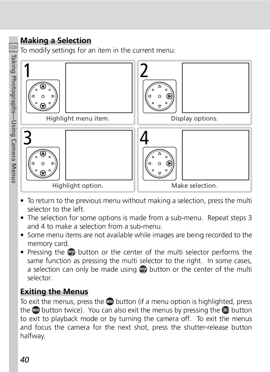 Nikon 25215 manual Making a Selection, Exiting the Menus, To modify settings for an item in the current menu 