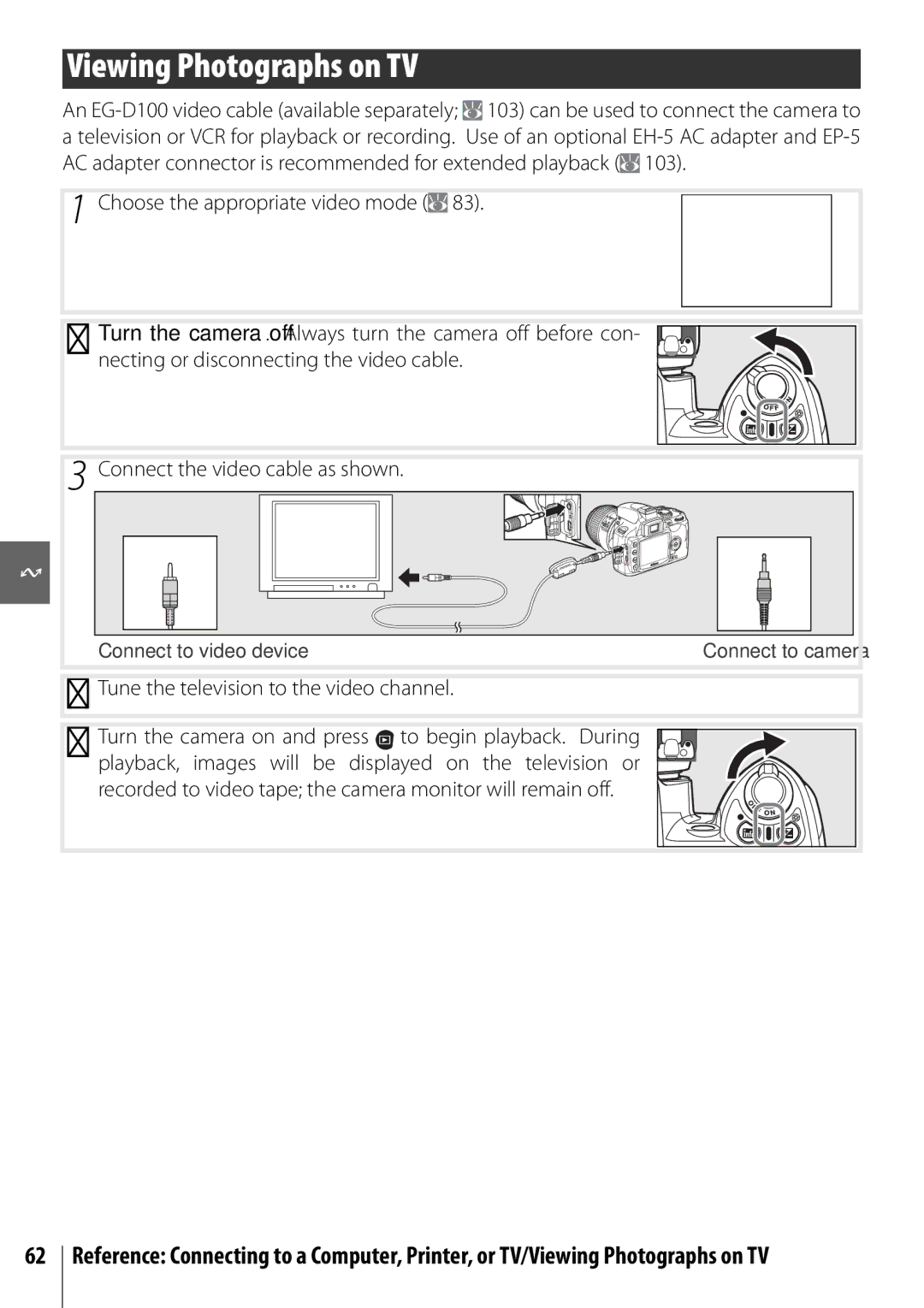 Nikon 25420 manual Viewing Photographs on TV, Tune the television to the video channel 