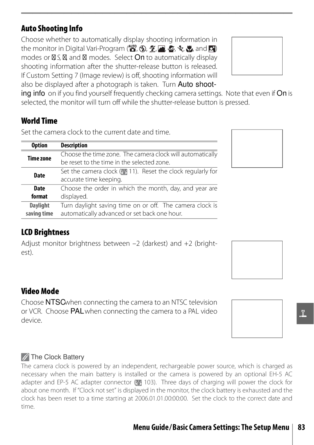Nikon 25420 Auto Shooting Info, World Time, LCD Brightness, Video Mode, Set the camera clock to the current date and time 