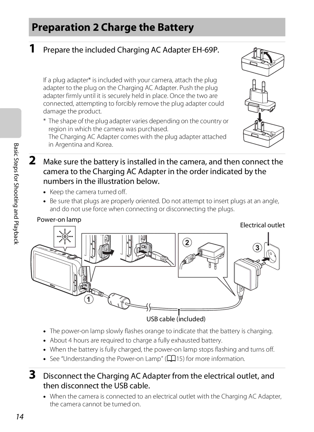 Nikon 26358 Preparation 2 Charge the Battery, Prepare the included Charging AC Adapter EH-69P, Keep the camera turned off 