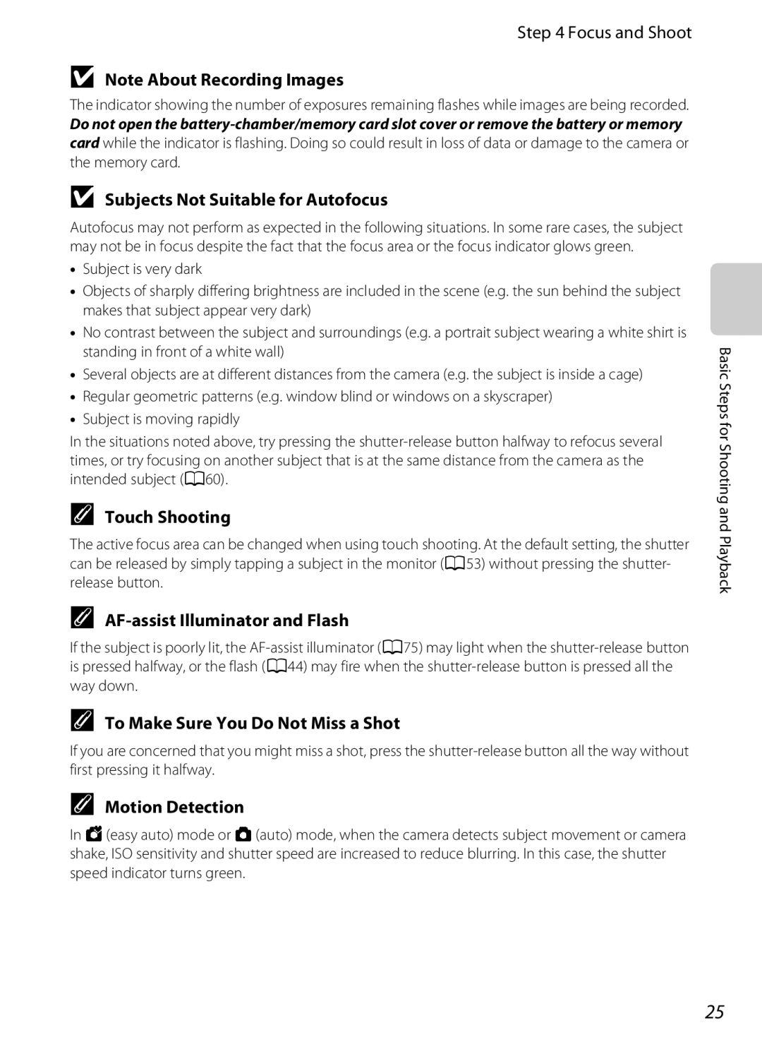 Nikon S800c Black Subjects Not Suitable for Autofocus, Touch Shooting, AF-assist Illuminator and Flash, Motion Detection 