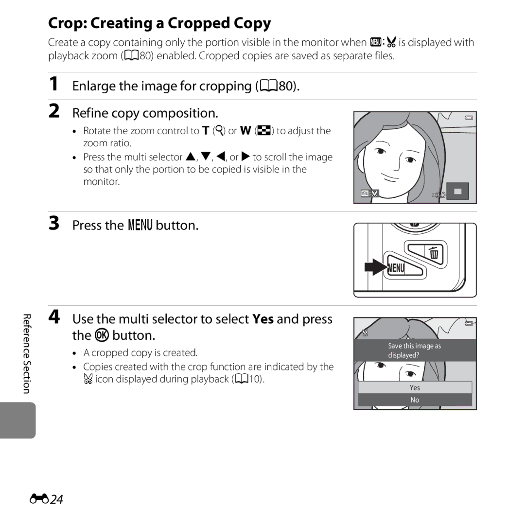 Nikon 26377 Crop Creating a Cropped Copy, Enlarge the image for cropping A80 Refine copy composition, Press the dbutton 