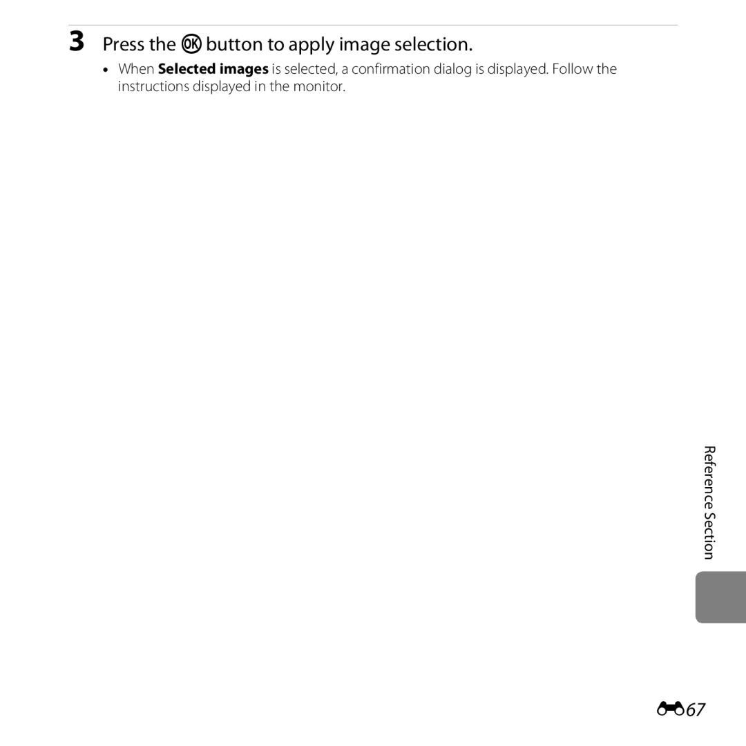 Nikon 26377, COOLPIXS5200PLUMKIT, COOLPIXS5200RED, COOLPIXS5200BLK Press the kbutton to apply image selection, E67 