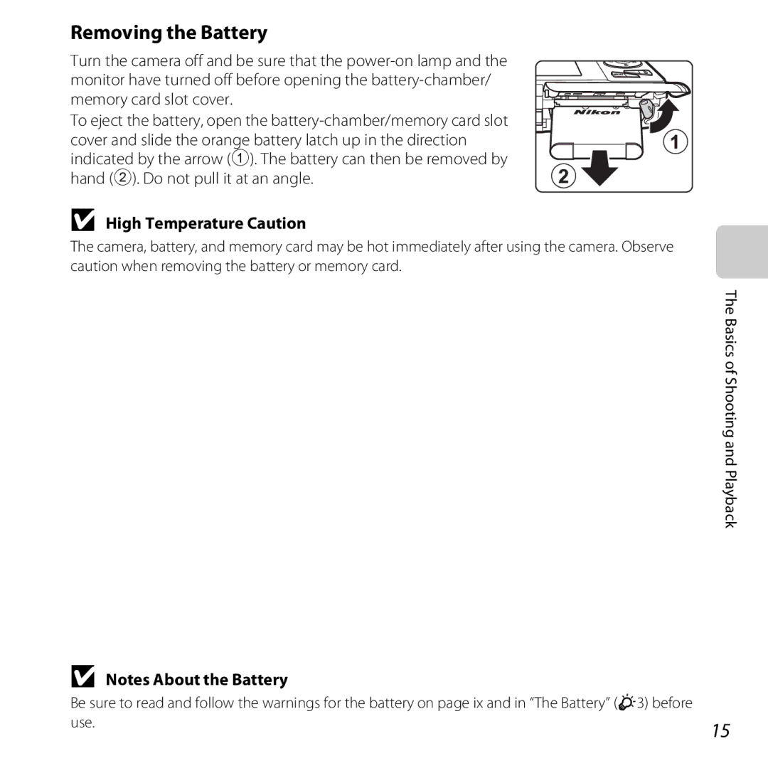 Nikon 26377, COOLPIXS5200PLUMKIT, COOLPIXS5200RED, COOLPIXS5200BLK Removing the Battery, High Temperature Caution, Use 