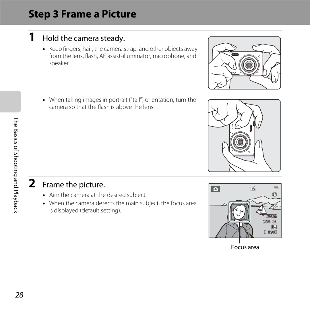 Nikon 26377, COOLPIXS5200PLUMKIT, COOLPIXS5200RED Frame a Picture, Hold the camera steady, Frame the picture, Focus area 