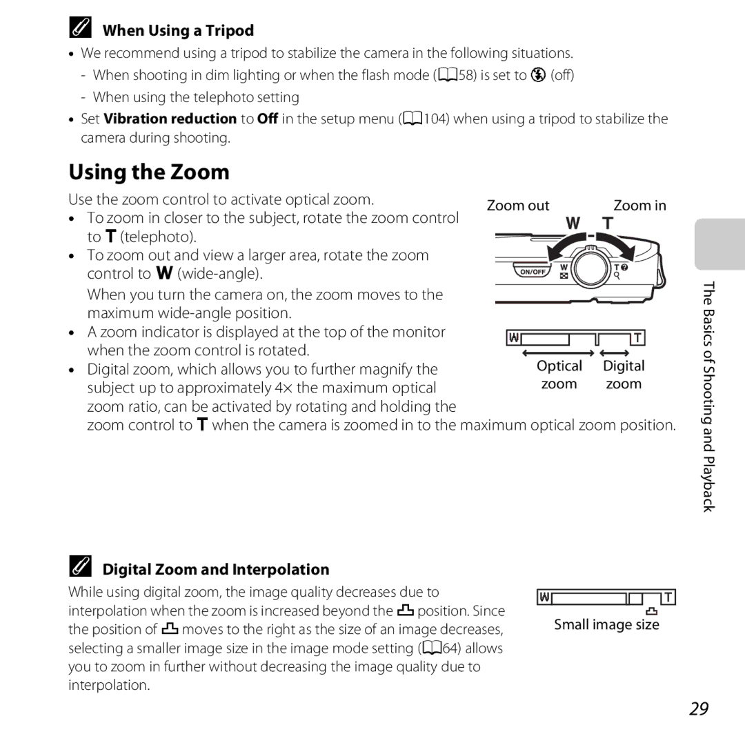 Nikon COOLPIXS5200PLUMKIT, 26377 manual Using the Zoom, When Using a Tripod, Digital Zoom and Interpolation, Zoom out 