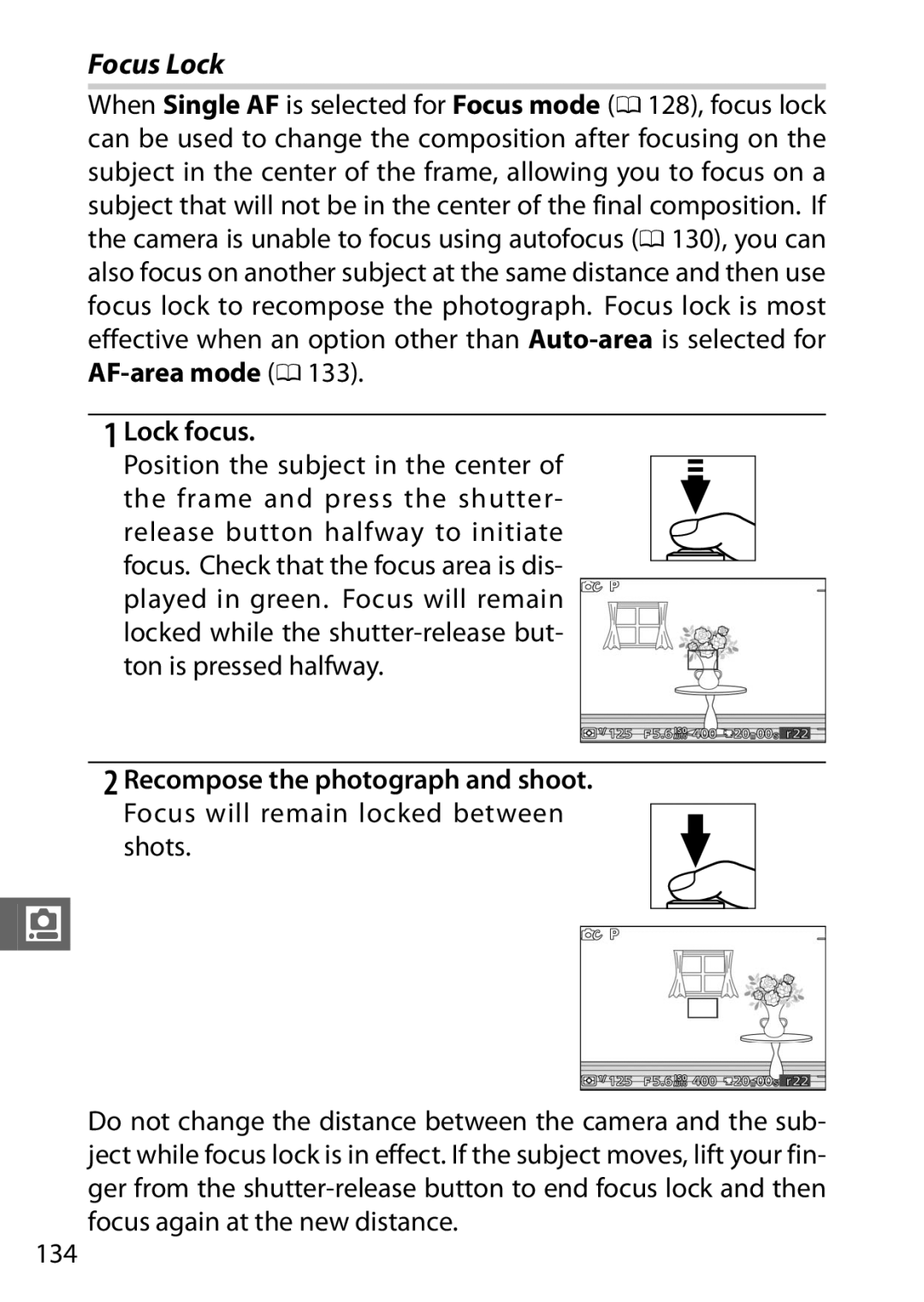 Nikon 27631, 27619, S1 White, S1 Red, 27629 manual Focus Lock, Lock focus, Recompose the photograph and shoot 