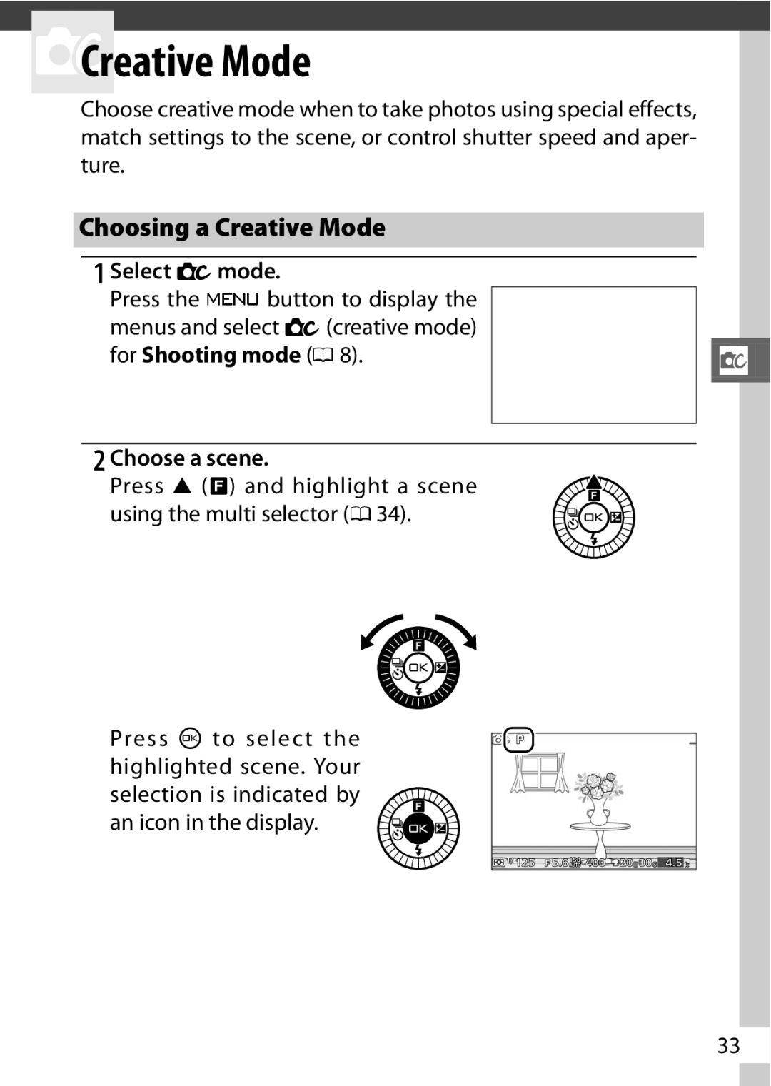 Nikon 27629, 27631, 27619, S1 White, S1 Red manual Choosing a Creative Mode, Select w mode, Choose a scene 