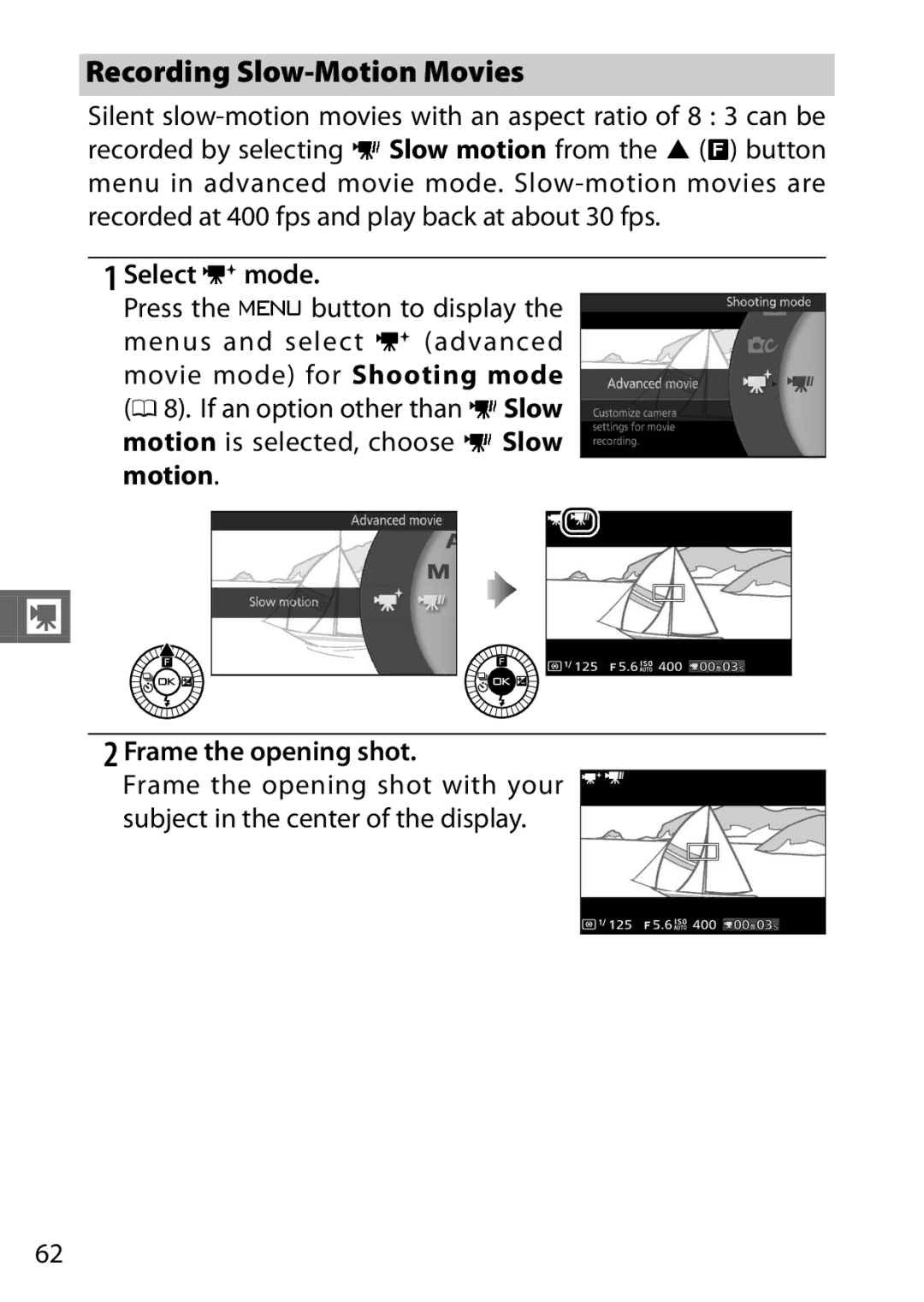 Nikon 27631, 27619, S1 White, S1 Red, 27629 manual Recording Slow-Motion Movies, Select v mode 