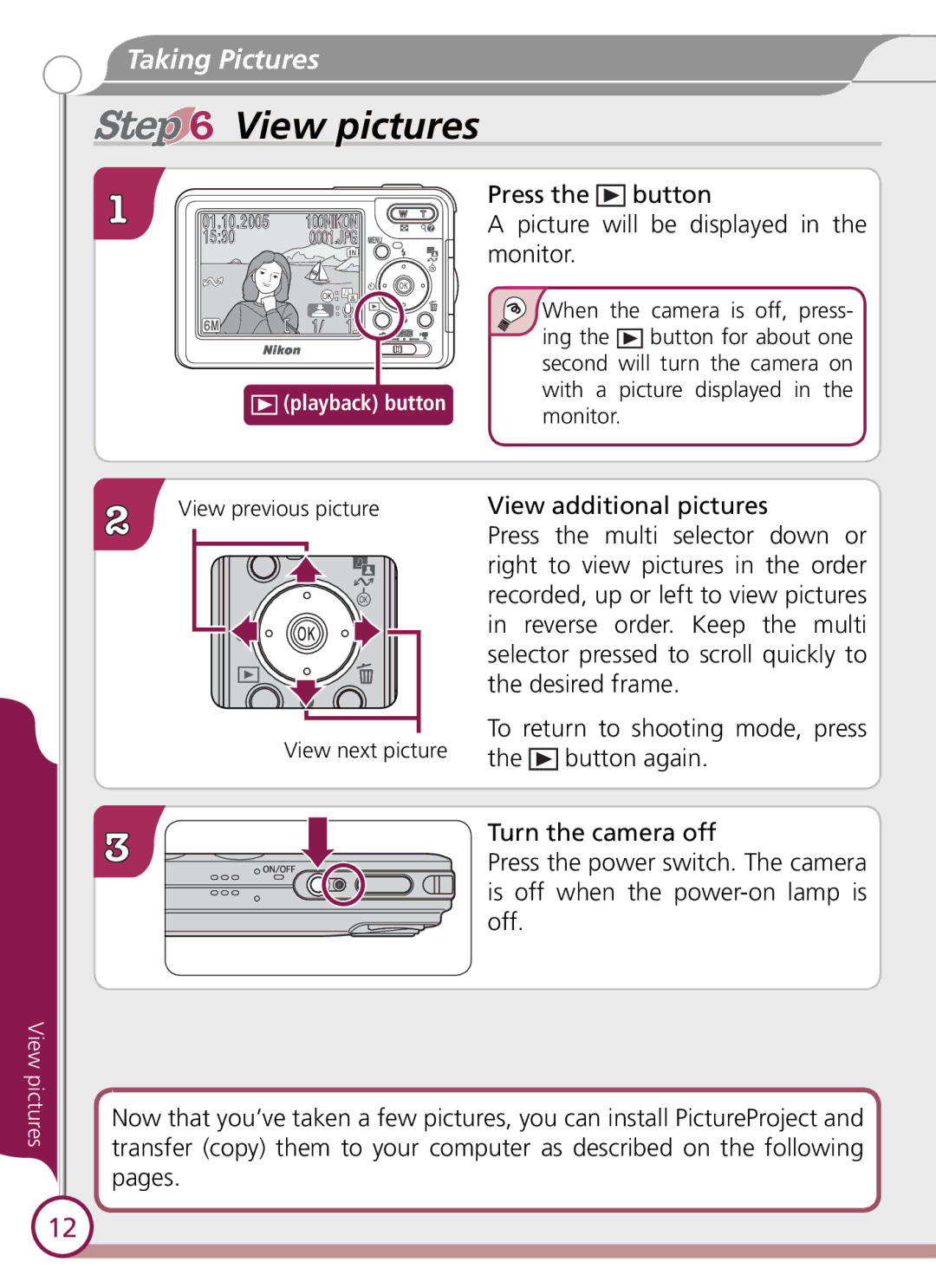 Nikon 3008912 quick start View pictures, Press the button Picture will be displayed in the monitor 