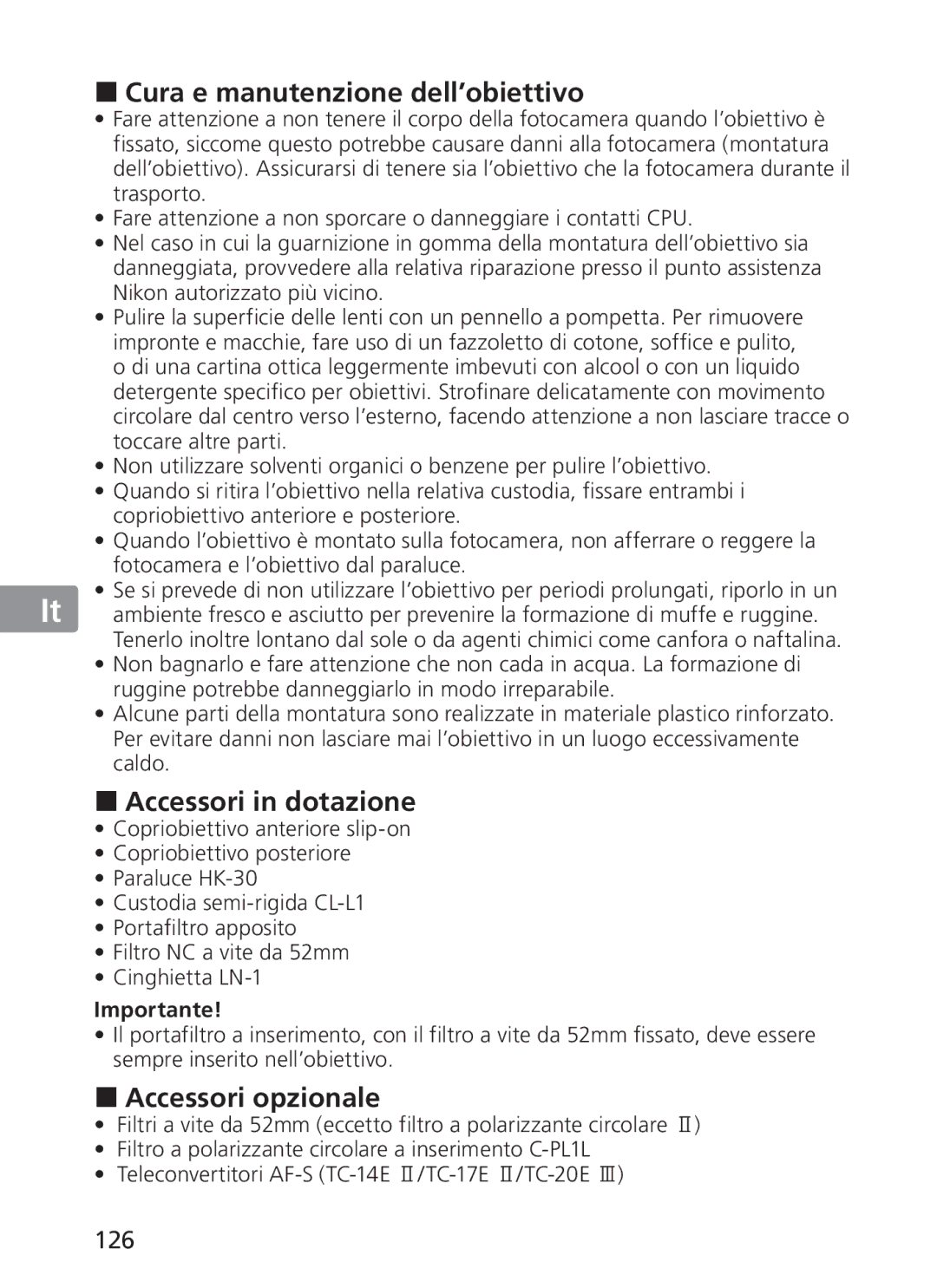 Nikon 300mm f/2.8G ED VR II, 2186 Cura e manutenzione dell’obiettivo, Accessori in dotazione, Accessori opzionale, 126 