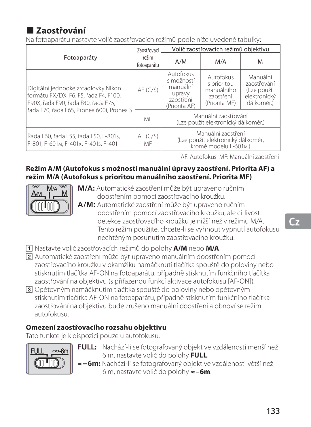 Nikon 2186, 300mm f/2.8G ED VR II manual Zaostřování, 133, Nastavte volič zaostřovacích režimů do polohy A/M nebo M/A 