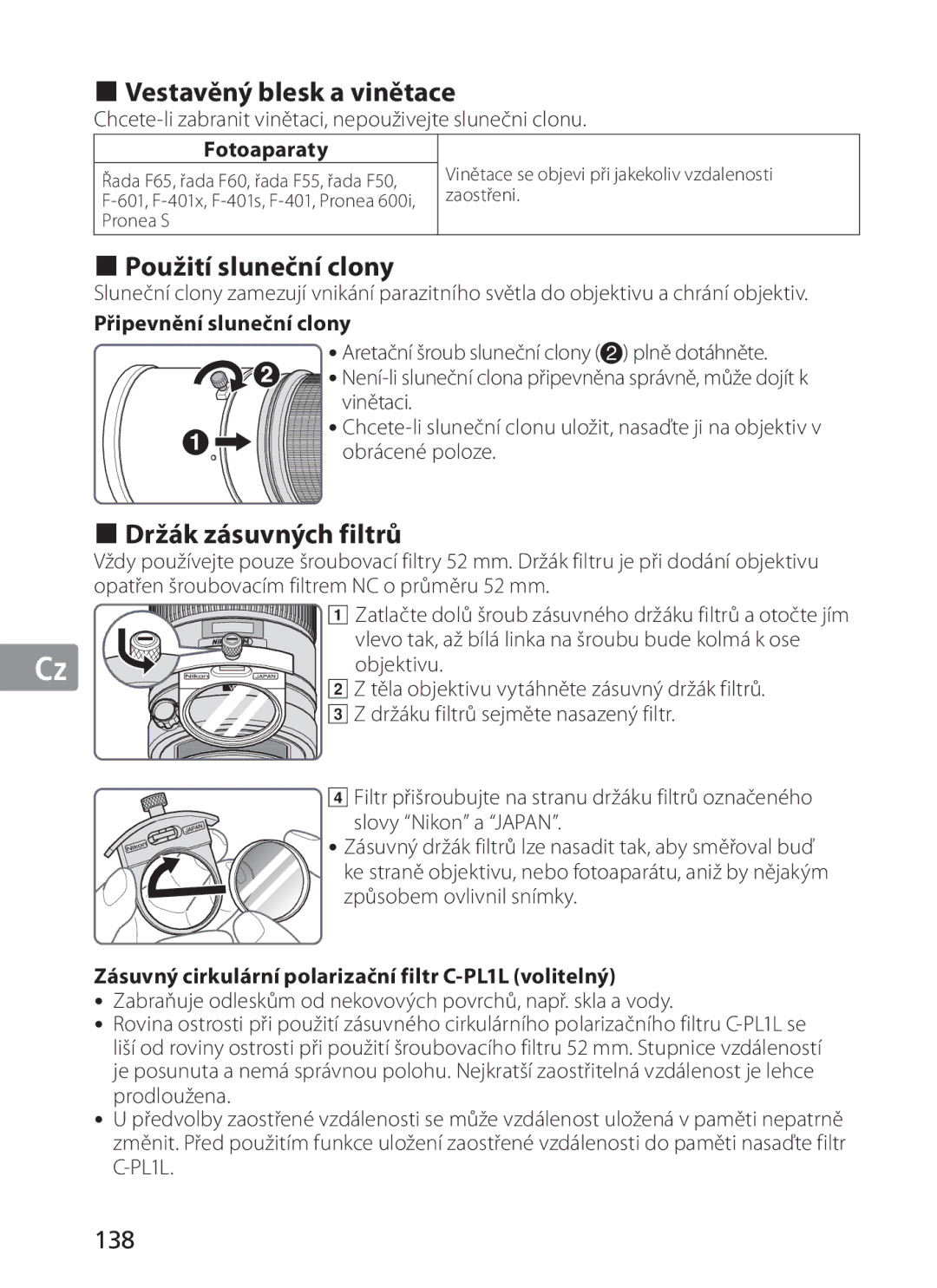 Nikon 300mm f/2.8G ED VR II, 2186 manual Vestavěný blesk a vinětace, Použití sluneční clony, Držák zásuvných filtrů, 138 