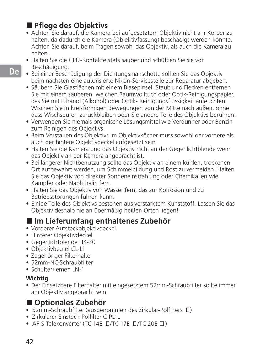 Nikon 300mm f/2.8G ED VR II, 2186 Pflege des Objektivs, Im Lieferumfang enthaltenes Zubehör, Optionales Zubehör, Wichtig 