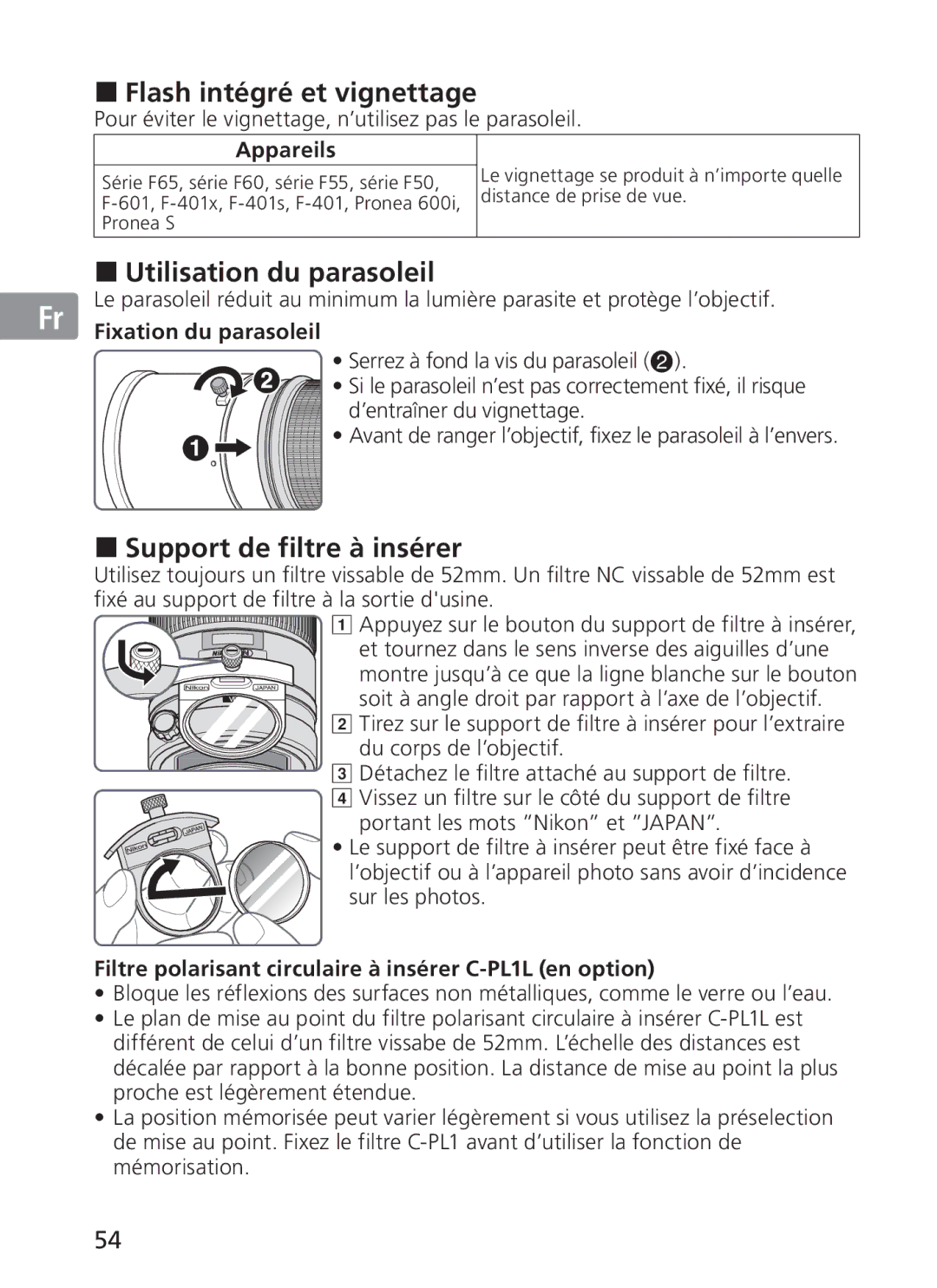 Nikon 300mm f/2.8G ED VR II, 2186 manual Flash intégré et vignettage, Utilisation du parasoleil, Support de filtre à insérer 