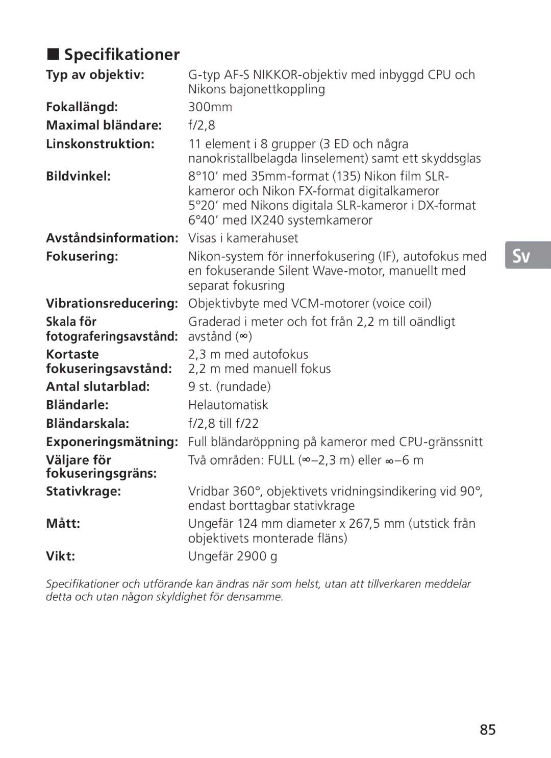 Nikon 2186, 300mm f/2.8G ED VR II manual Specifikationer 