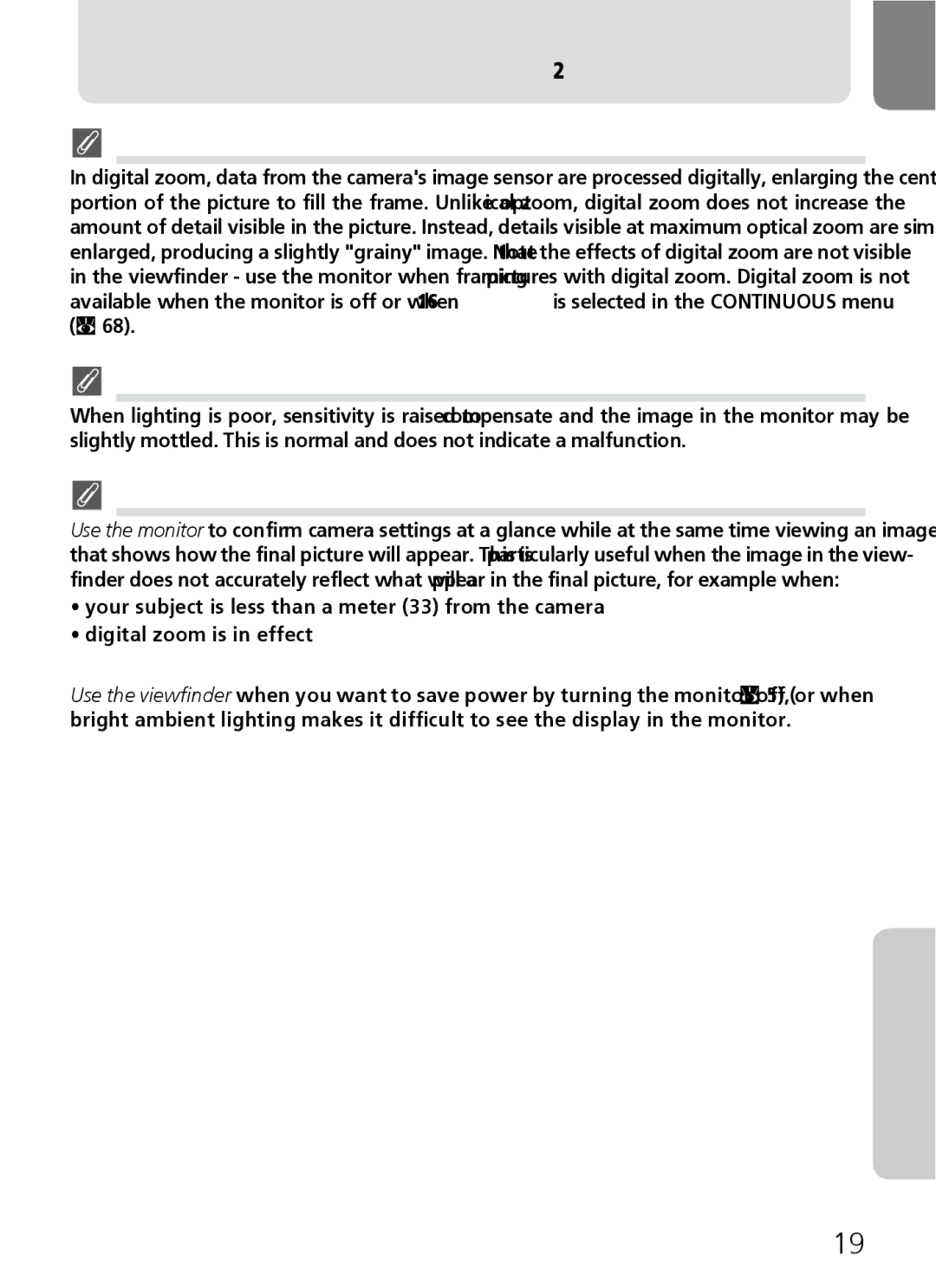 Nikon 3200 2200 manual Frame the Picture Digital Zoom, When Lighting Is Poor, Monitor or Viewfinder? 