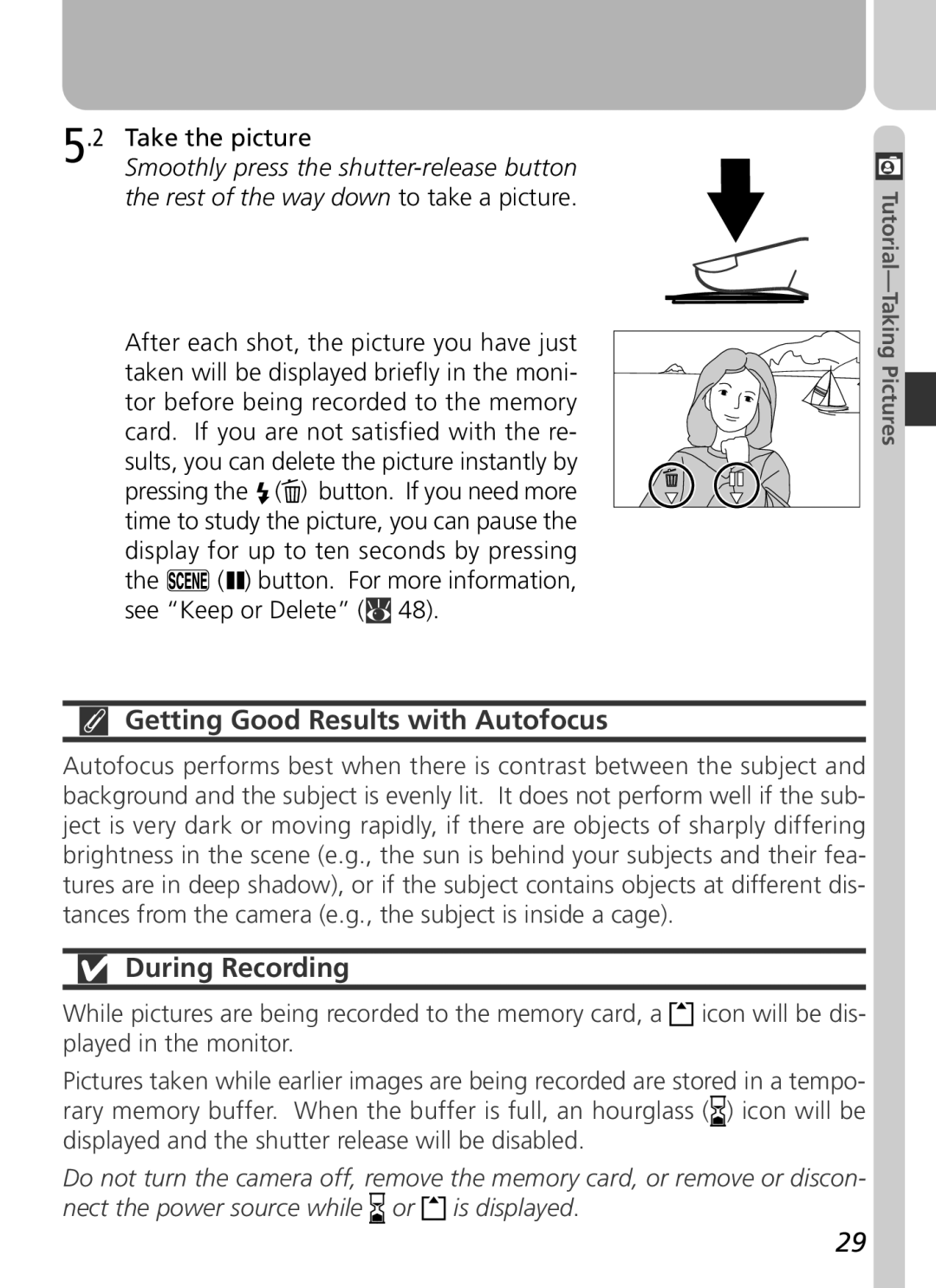 Nikon 3500 manual Getting Good Results with Autofocus, During Recording, Take the picture 